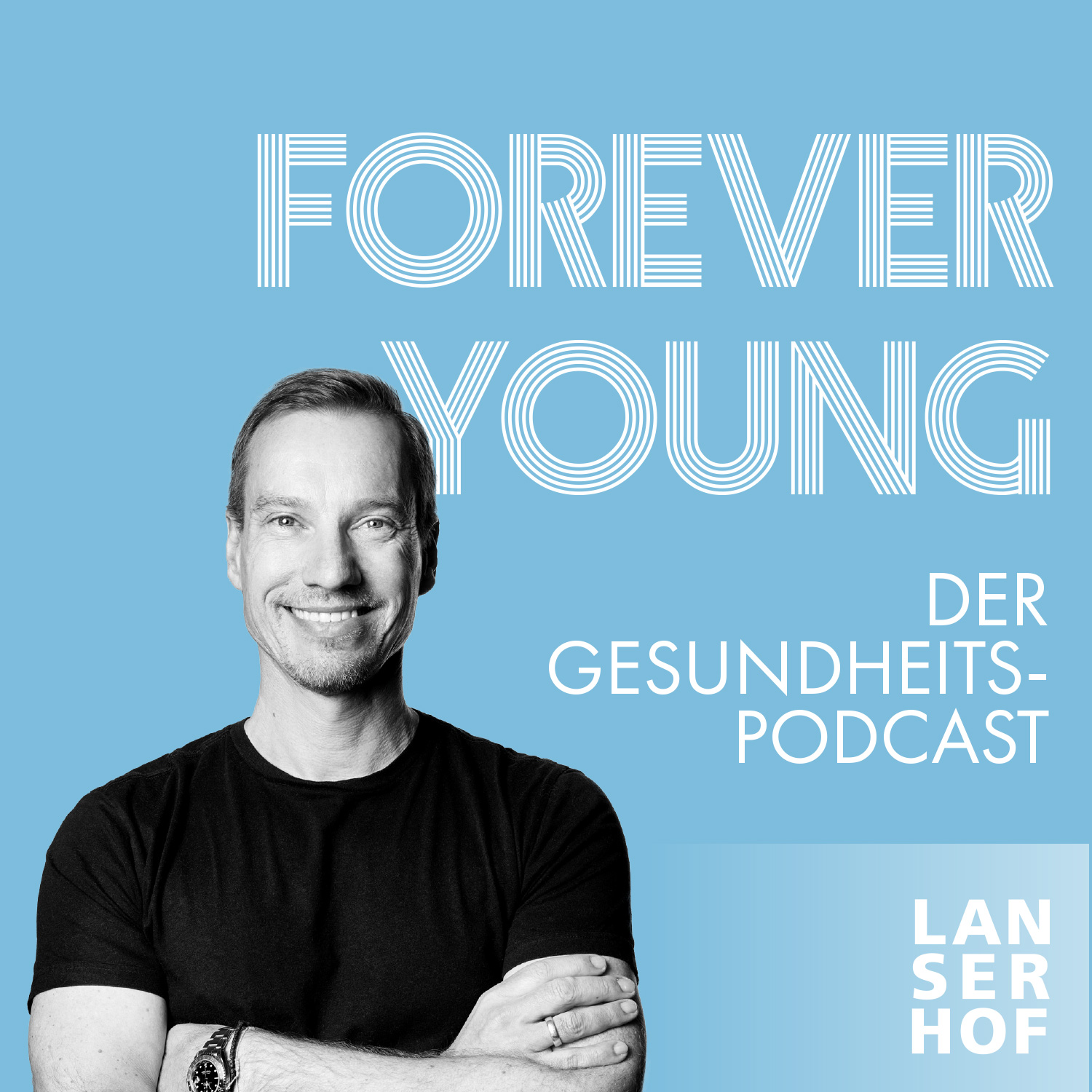 Forever Young - Der Gesundheitspodcast 