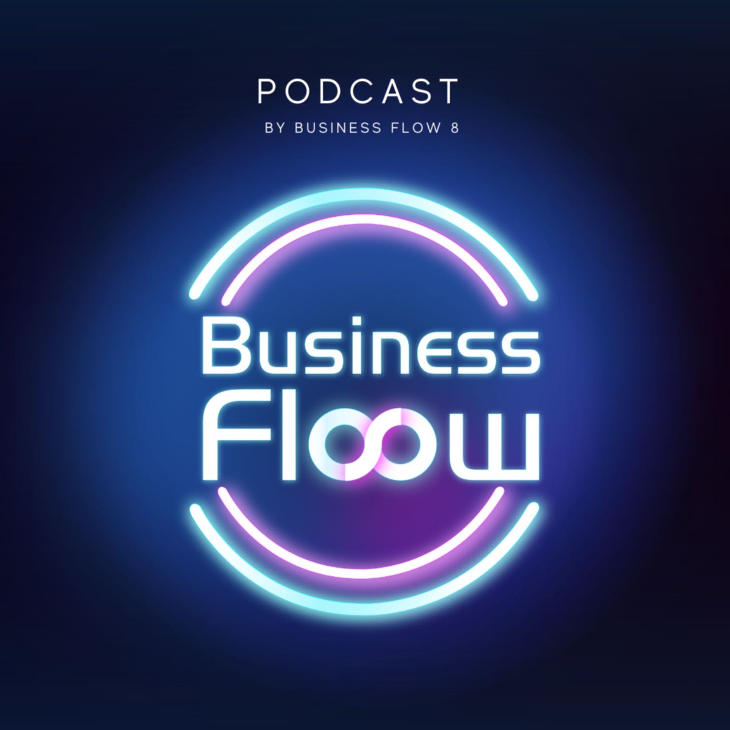 Business Flow 8 podcast 