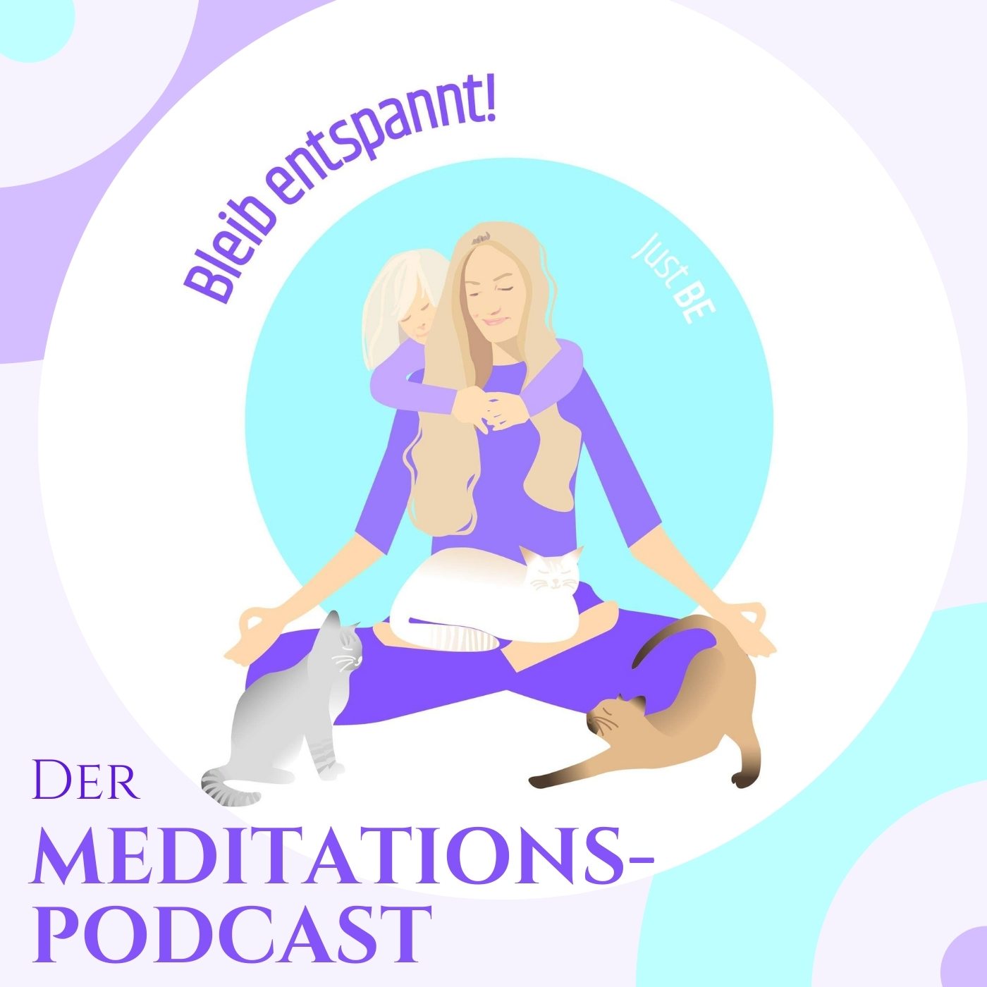 Bleib entspannt! Der Meditations-Podcast - Meditation & Silent Subliminals für magische Momente 