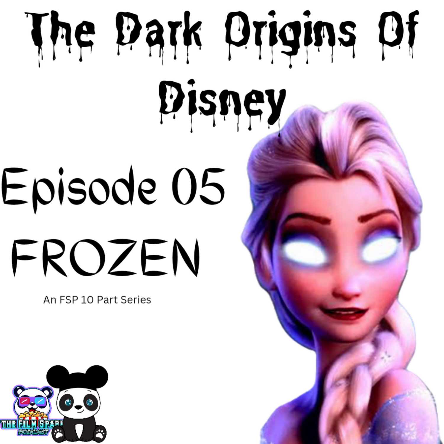 THE DARK ORIGINS OF DISNEY - FROZEN