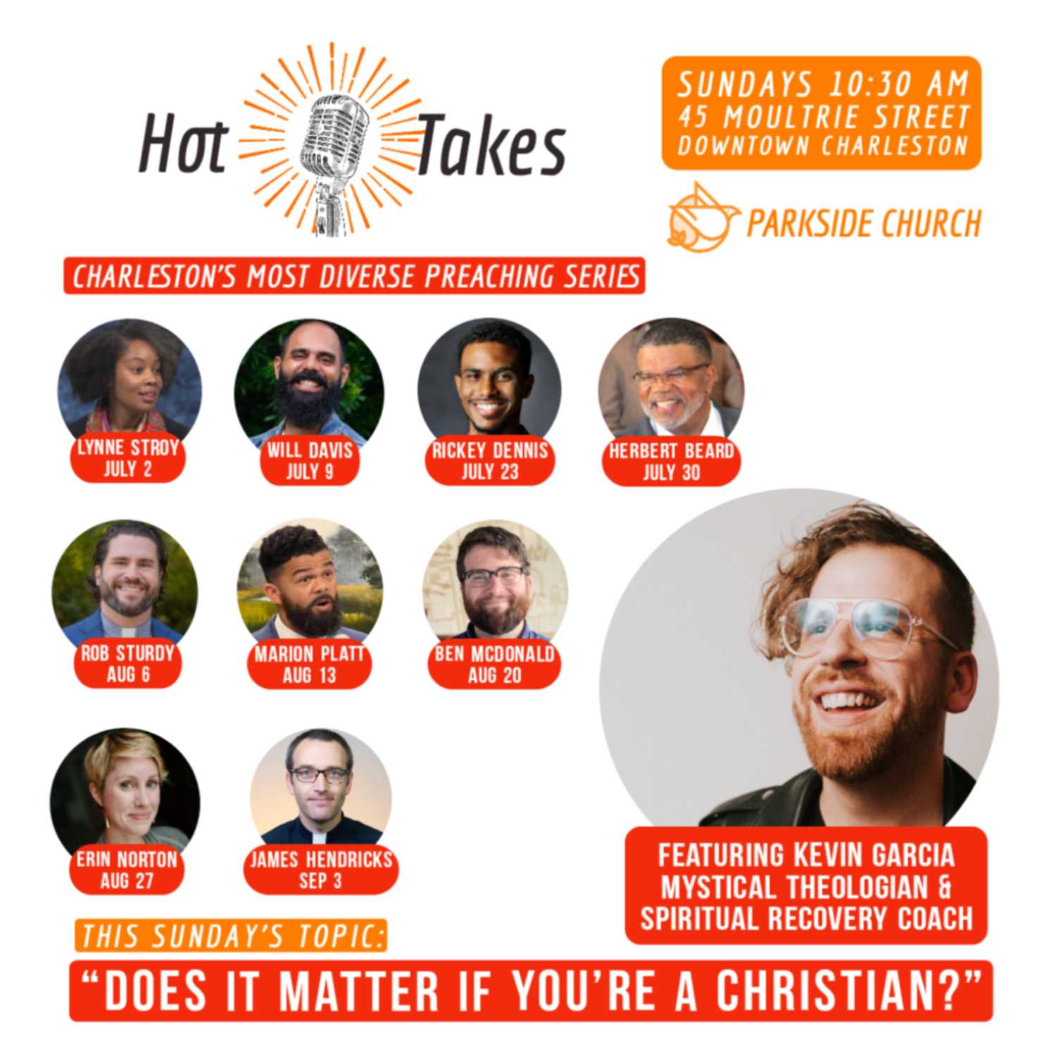 Does It Matter If You're a Christian? Summer Hot Takes with Kevin Garcia 07/16/2023