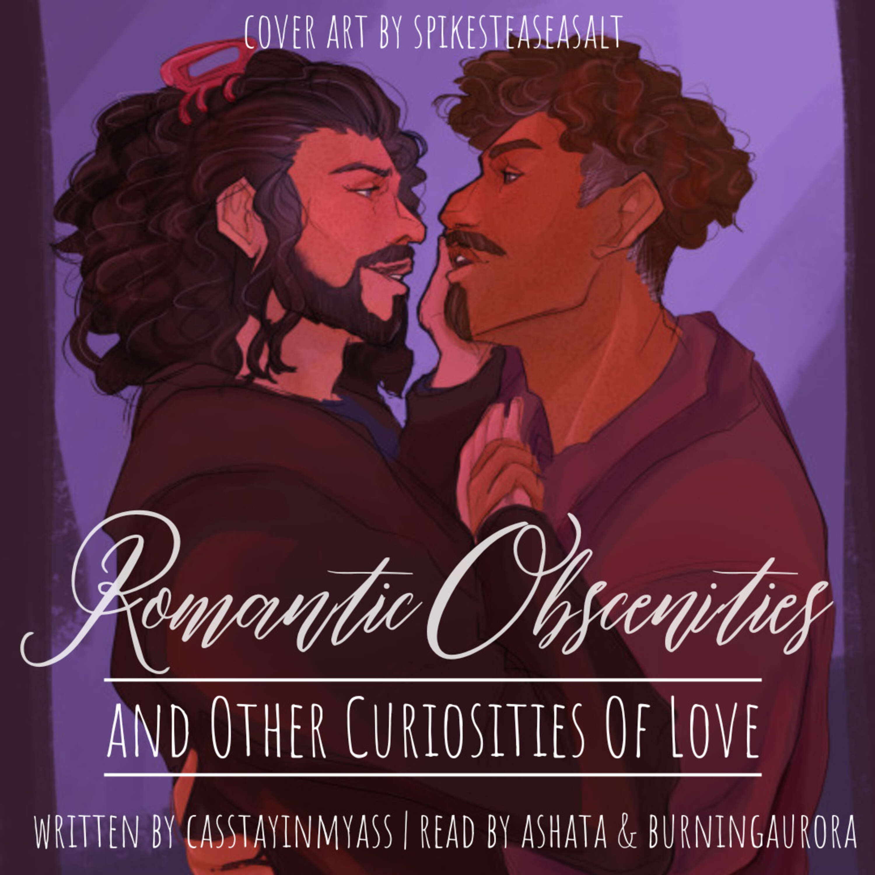 ⁣Romantic Obscenities and Other Curiosities Of Love by casstayinmyass