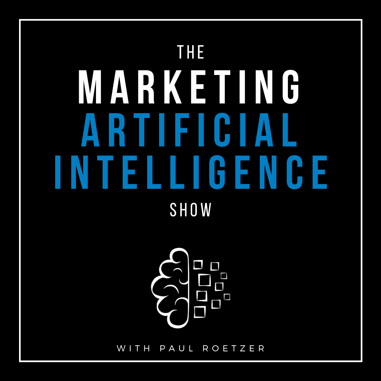 The Marketing AI Show 