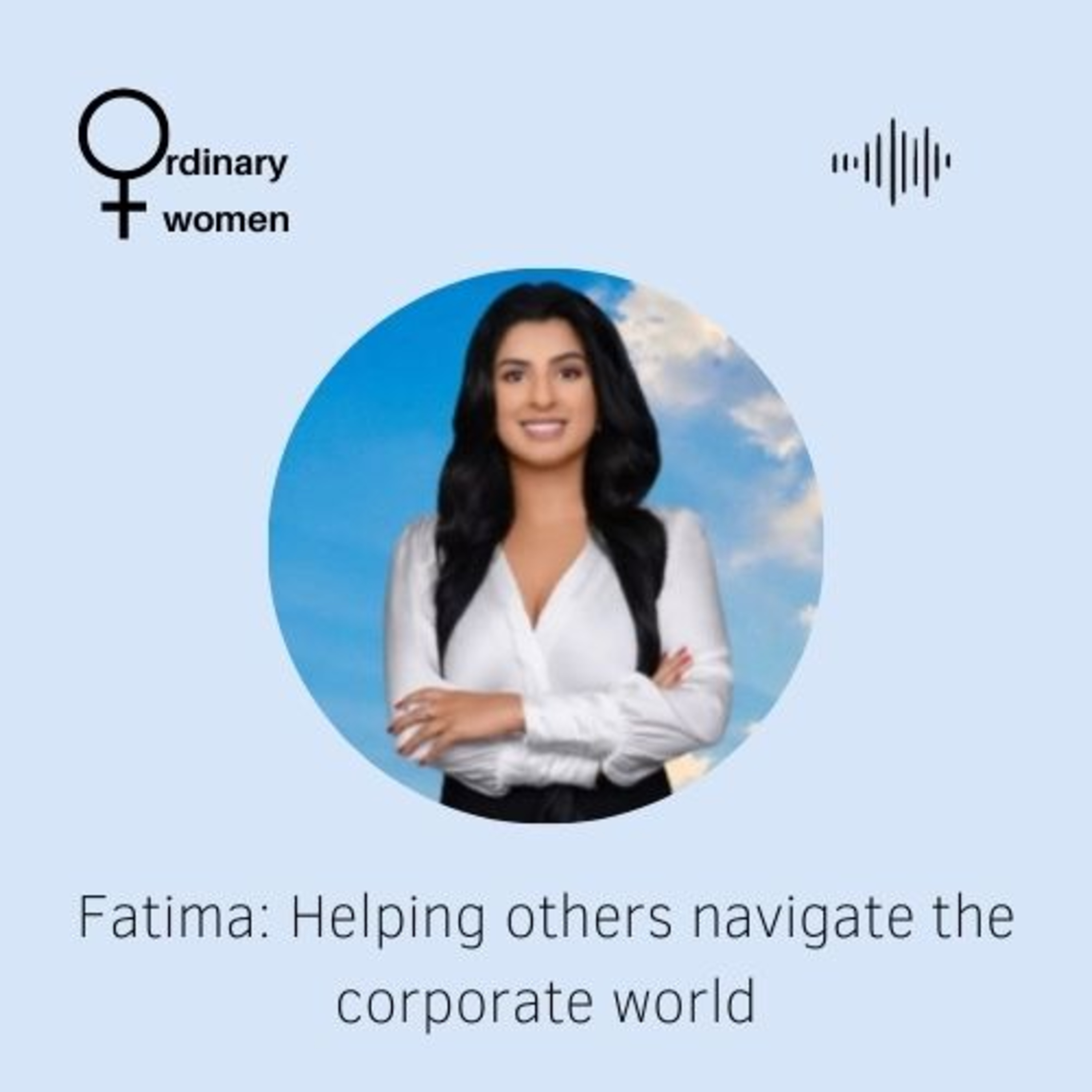 ⁣Fatima: Helping others navigate the corporate world