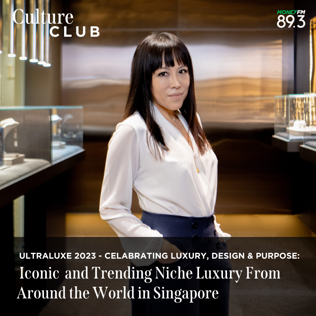 Culture Club: UltraLuxe 2023 Brings Iconic & Niche Luxury to Singapore