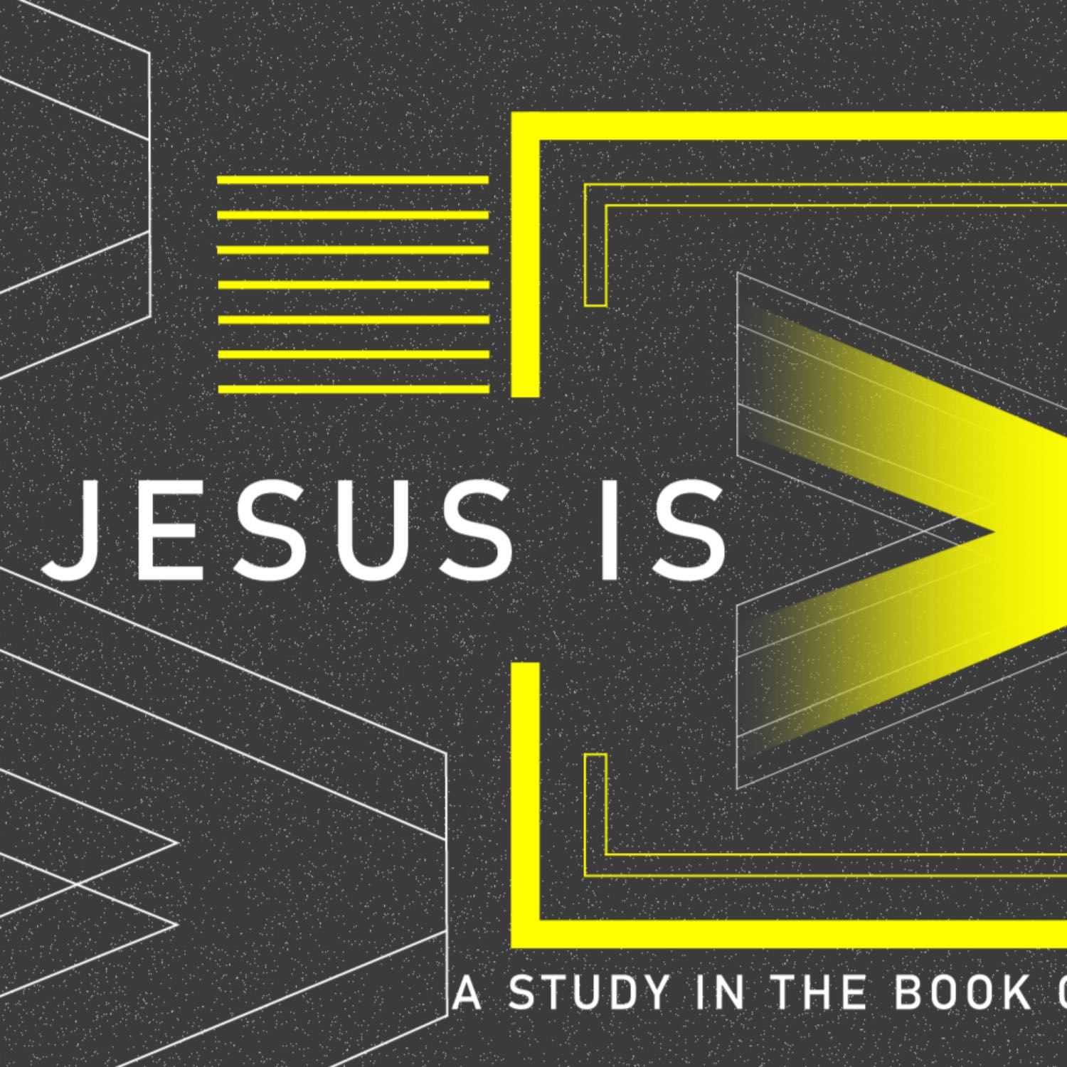 Jesus is Greater: Session 9- Partaking in the Transformed Life (Hebrews 3:7-19)