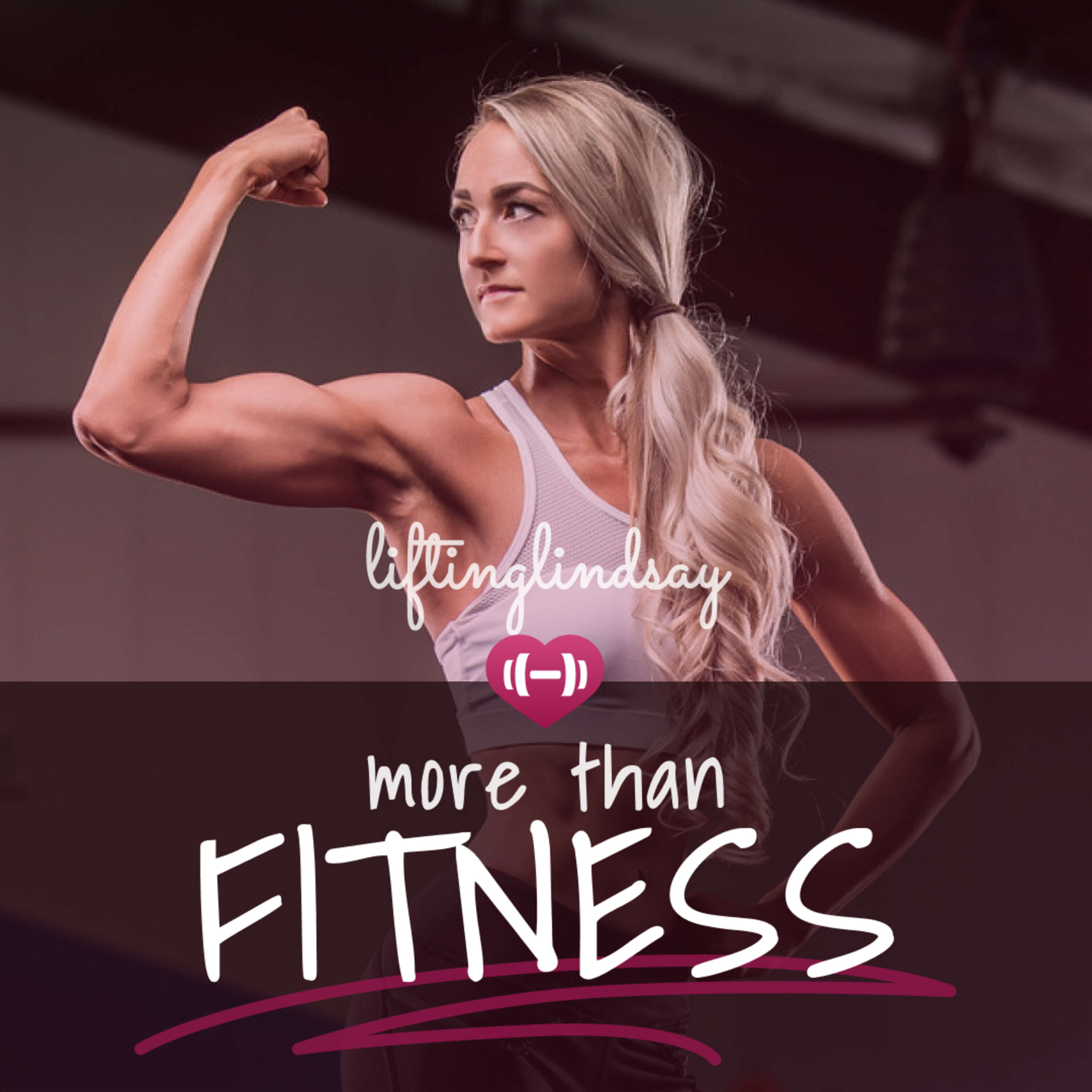 LiftingLindsay's More Than Fitness 