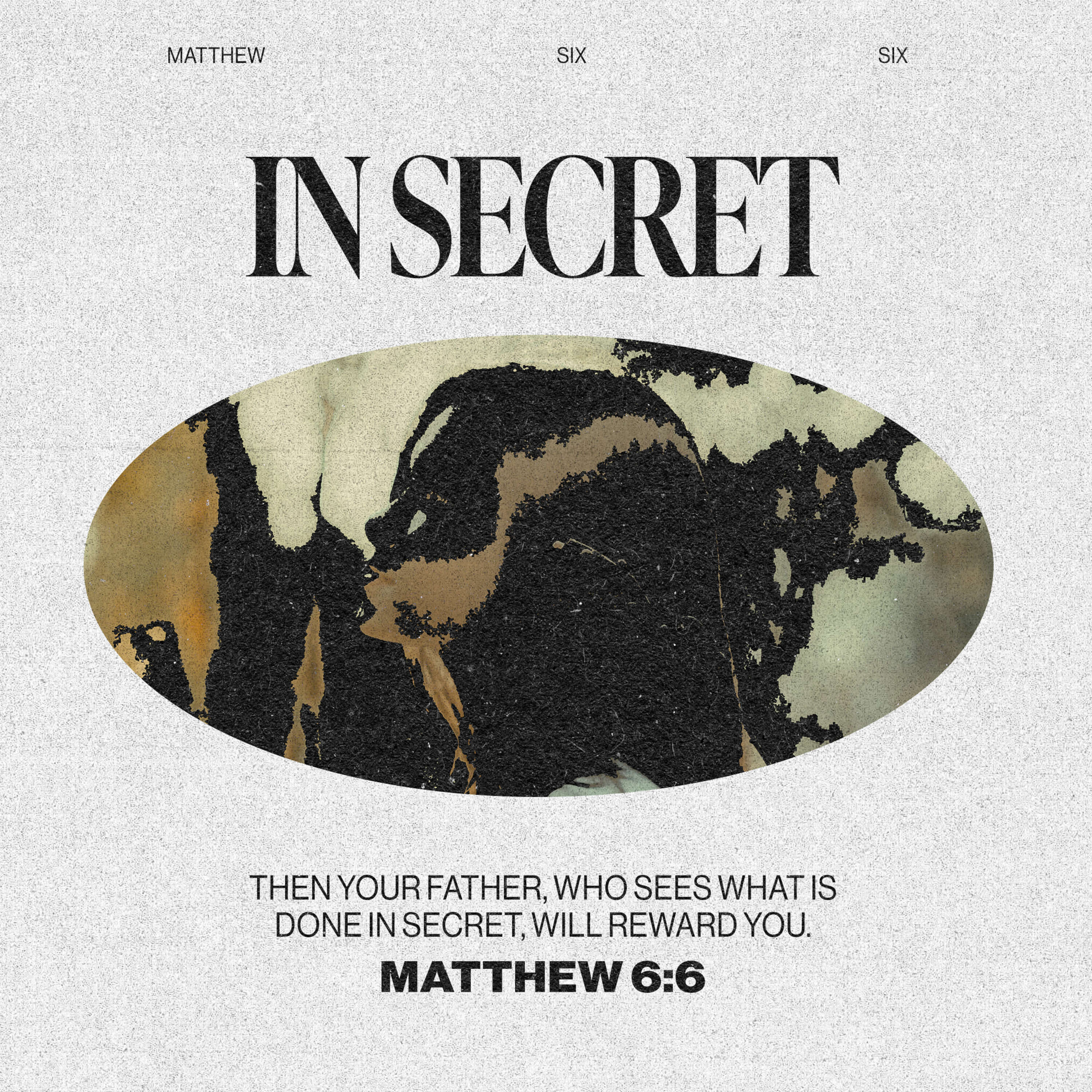 In Secret (College Night Sermon 8.29.23)