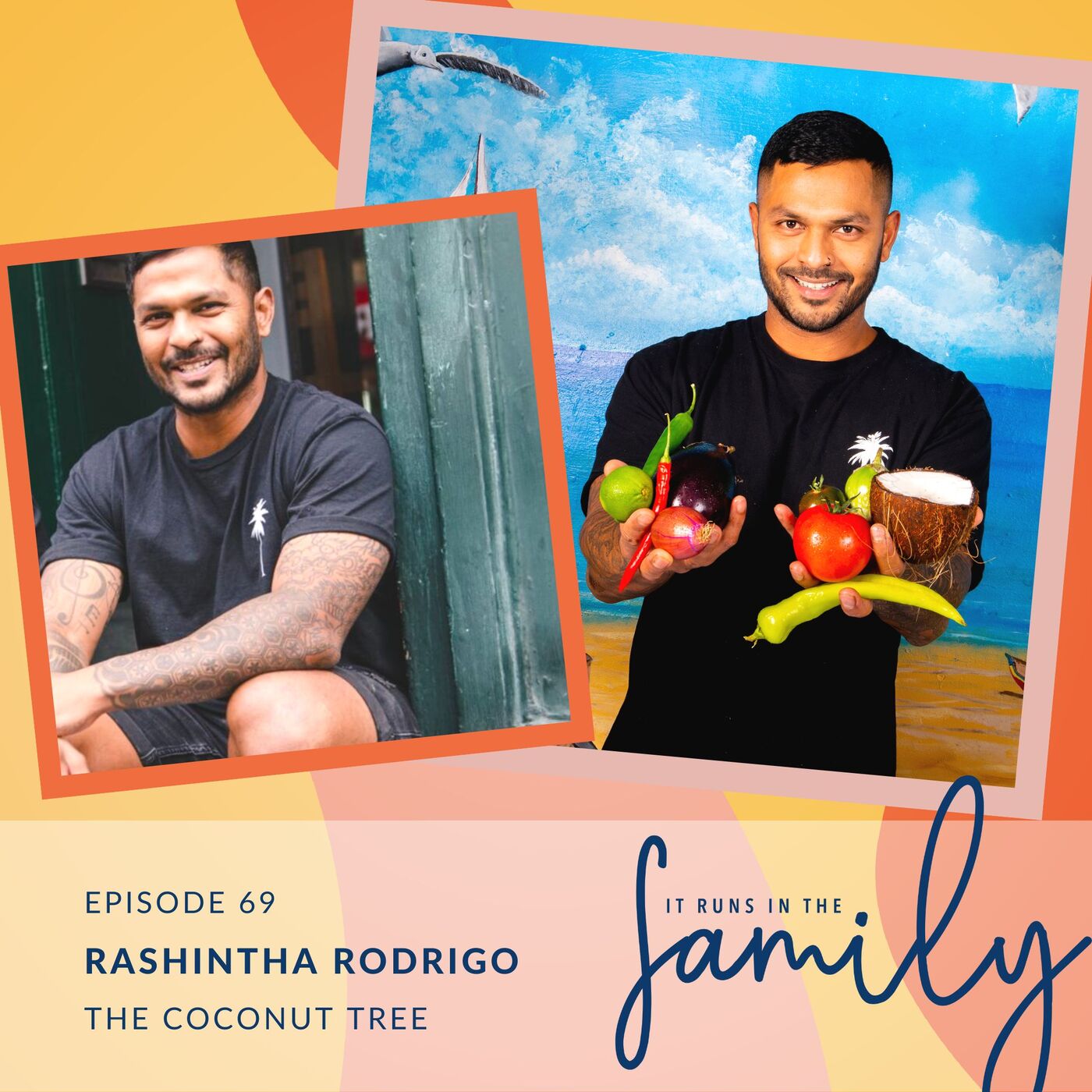 ⁣Cultural Cuisine with a Charming Family Feel with The Coconut Tree’s Rashintha Rodrigo #69