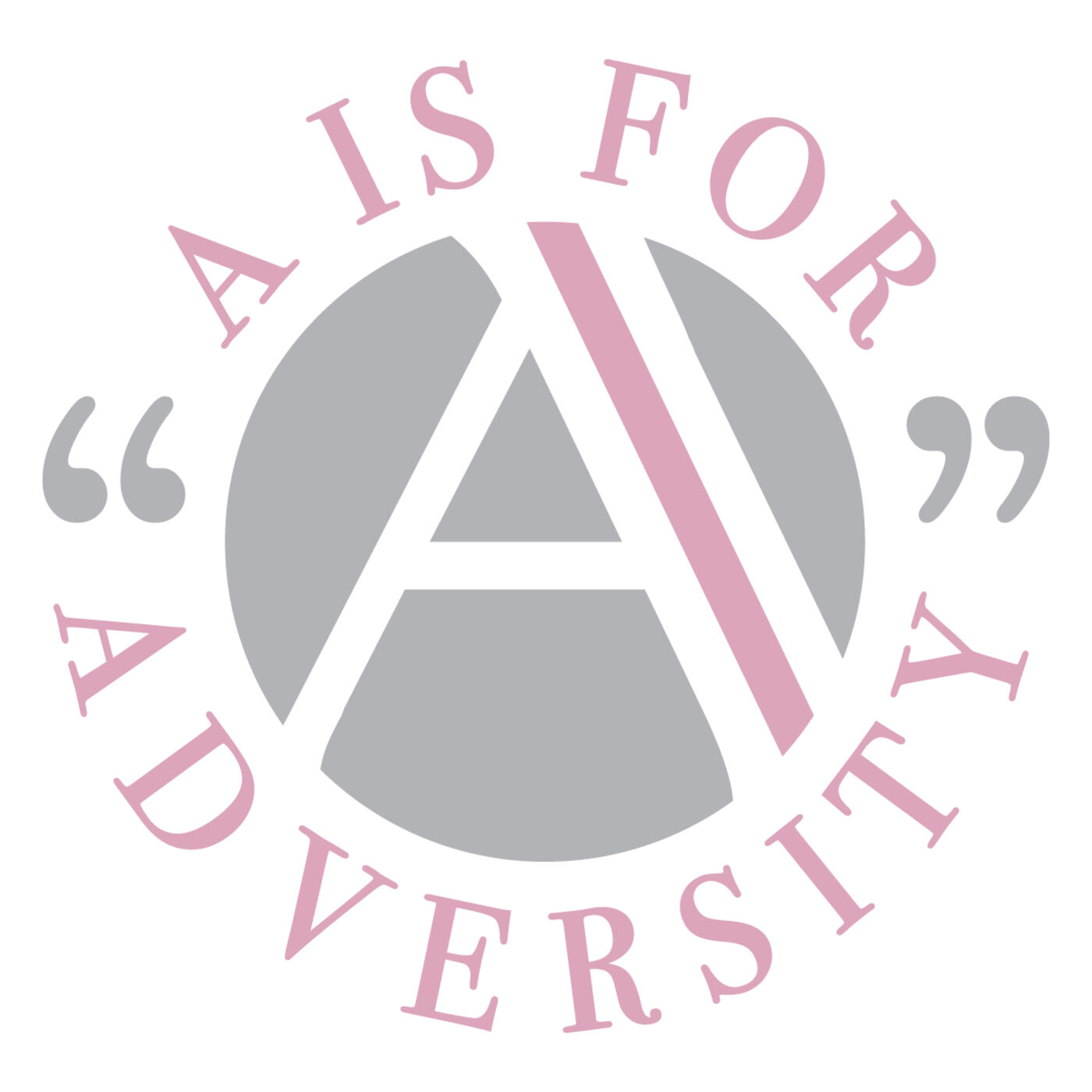 A is for Adversity 