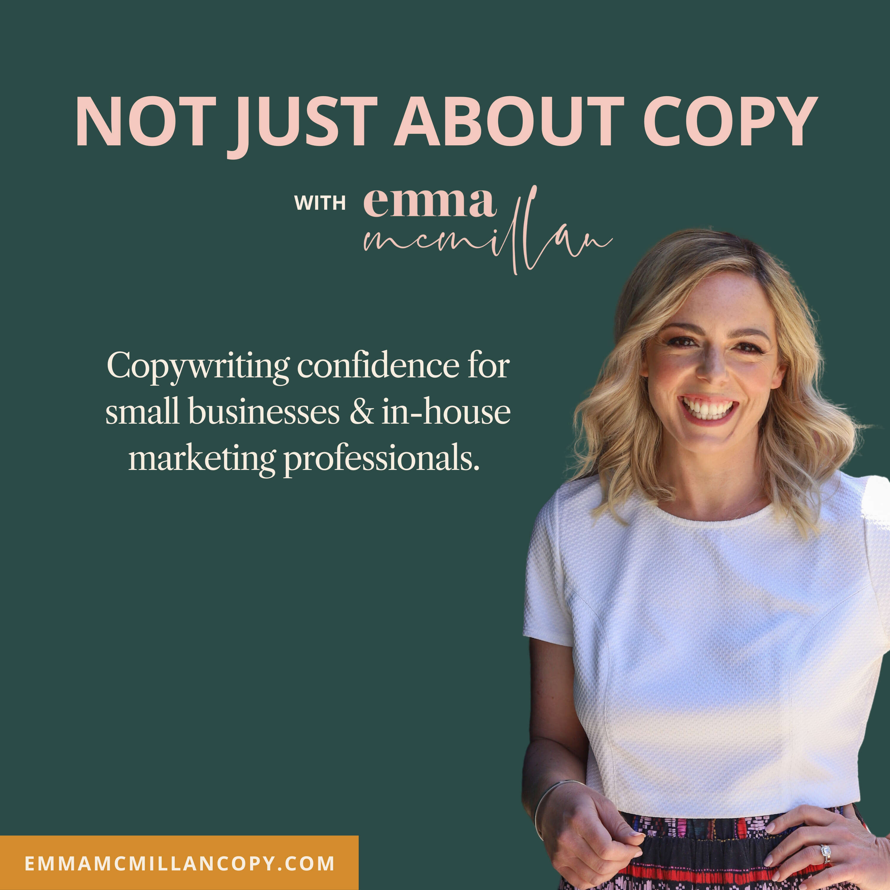 Not Just About Copy with Emma McMillan 