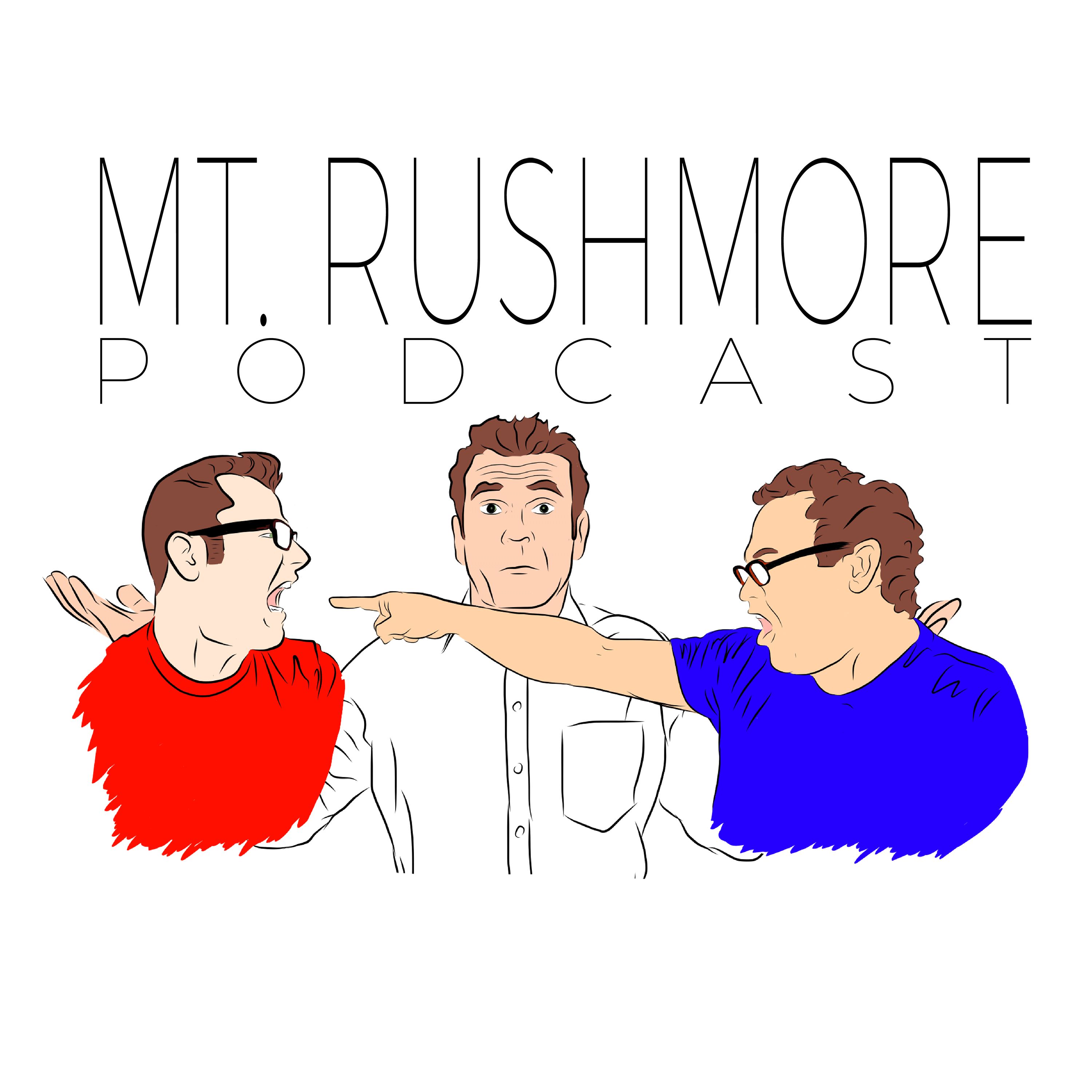 Mt. Rushmore Podcast 