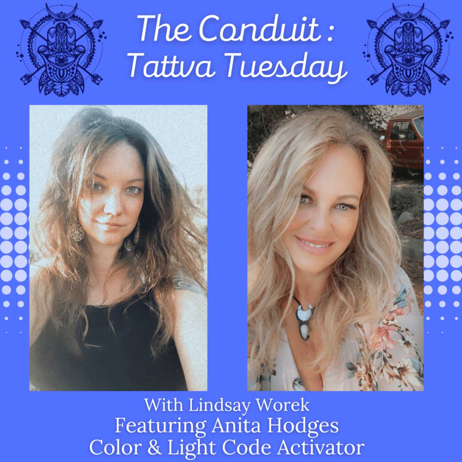 ⁣Tattva Tuesday featuring Anita Hodges, Color & Light Code Activator