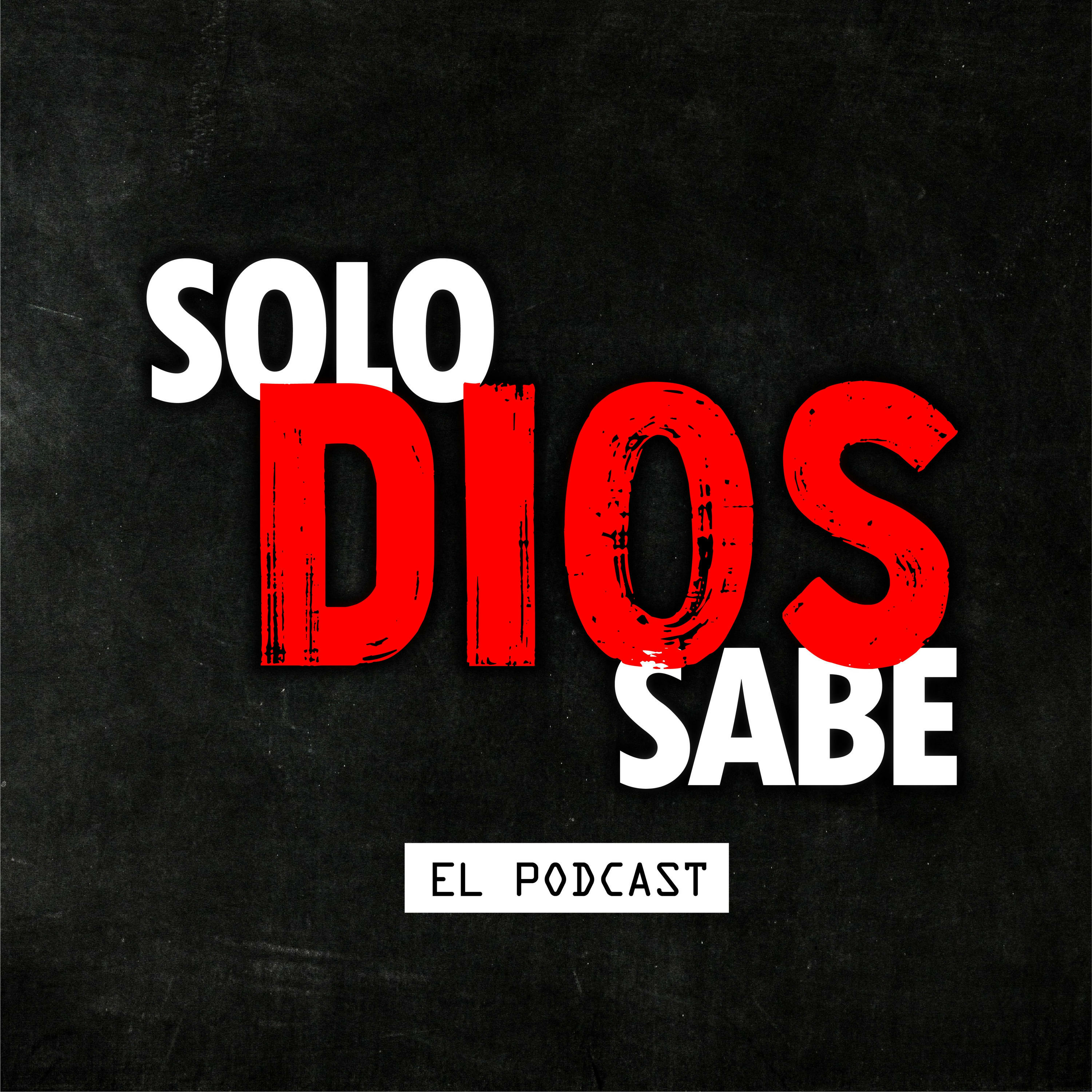 Solo Dios Sabe 