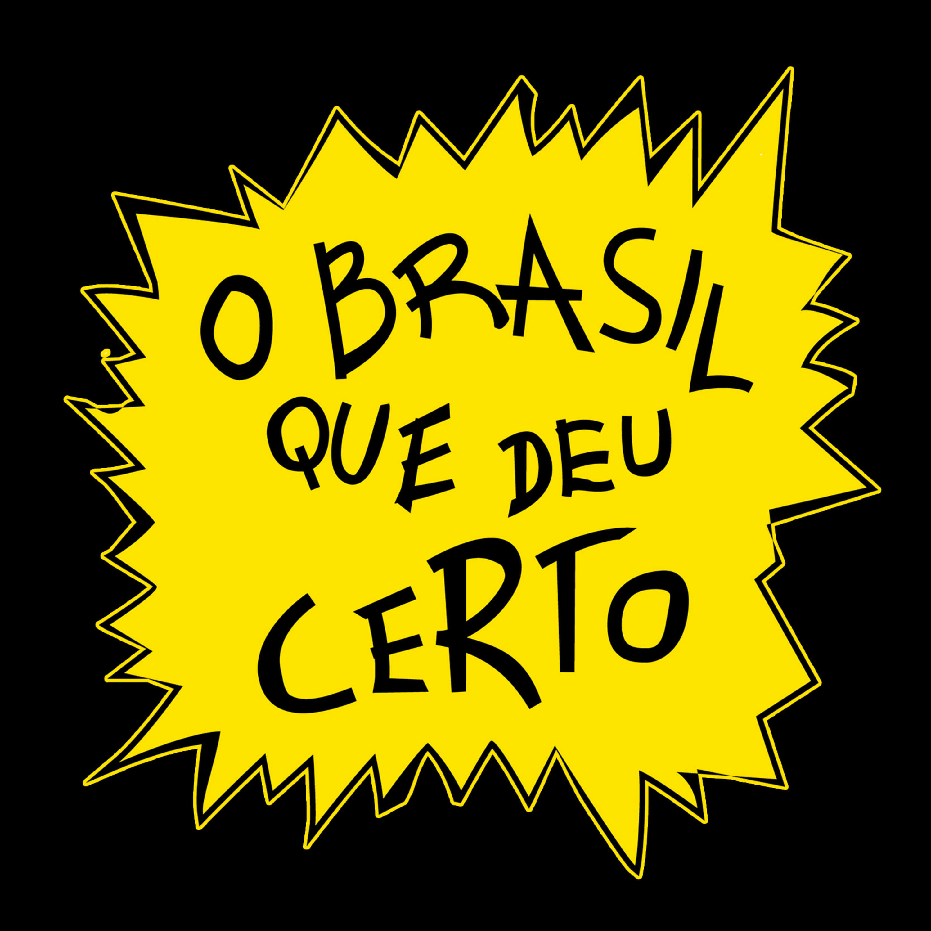 O Brasil Que Deu Certo 