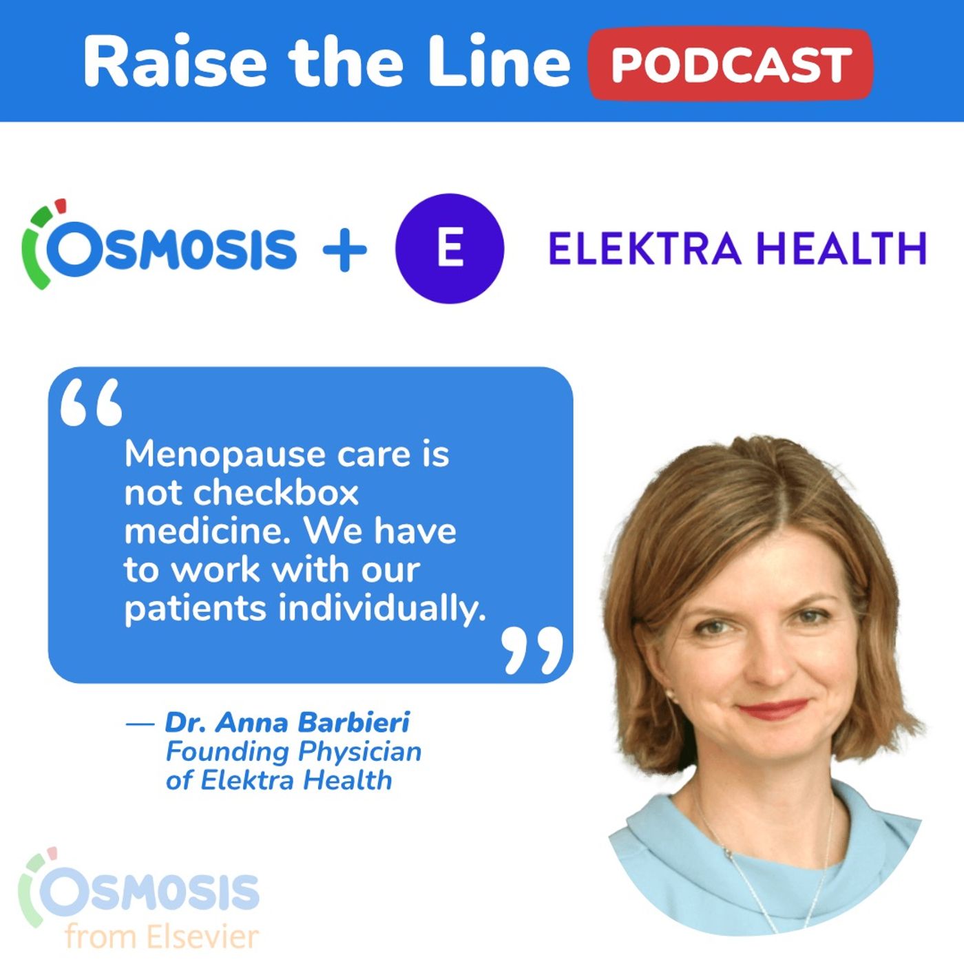 Forging a New Approach to Menopause Care - Dr. Anna Barbieri, Founding Physician of Elektra Health and Assistant Clinical Professor, Mount Sinai Health System