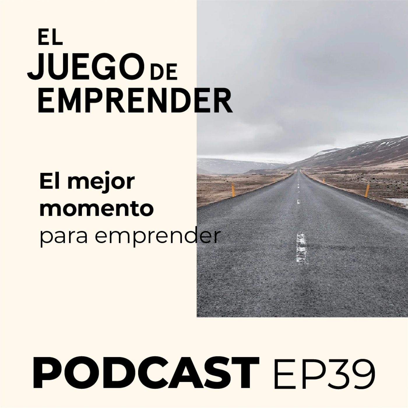 Ep 39. El mejor momento para emprender