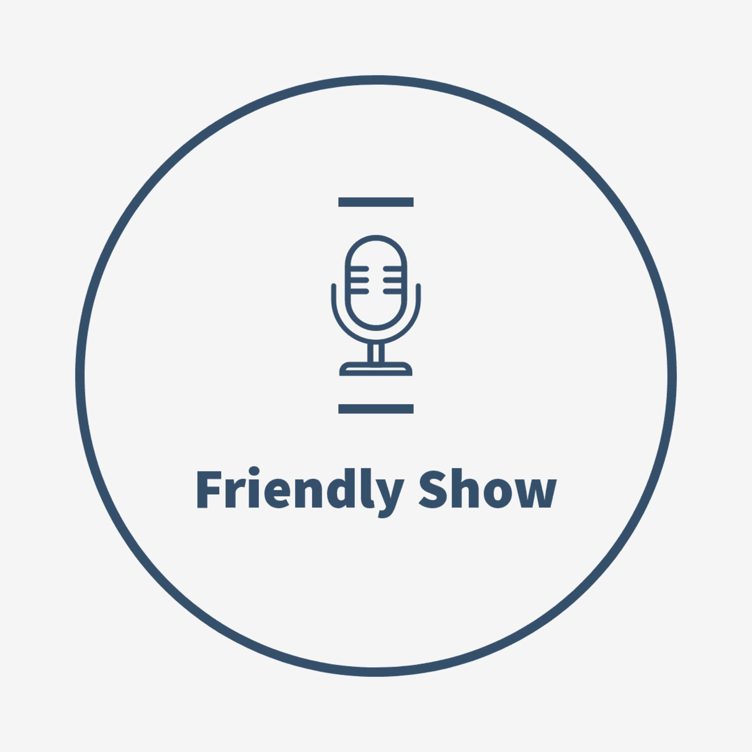 Friendly Show 