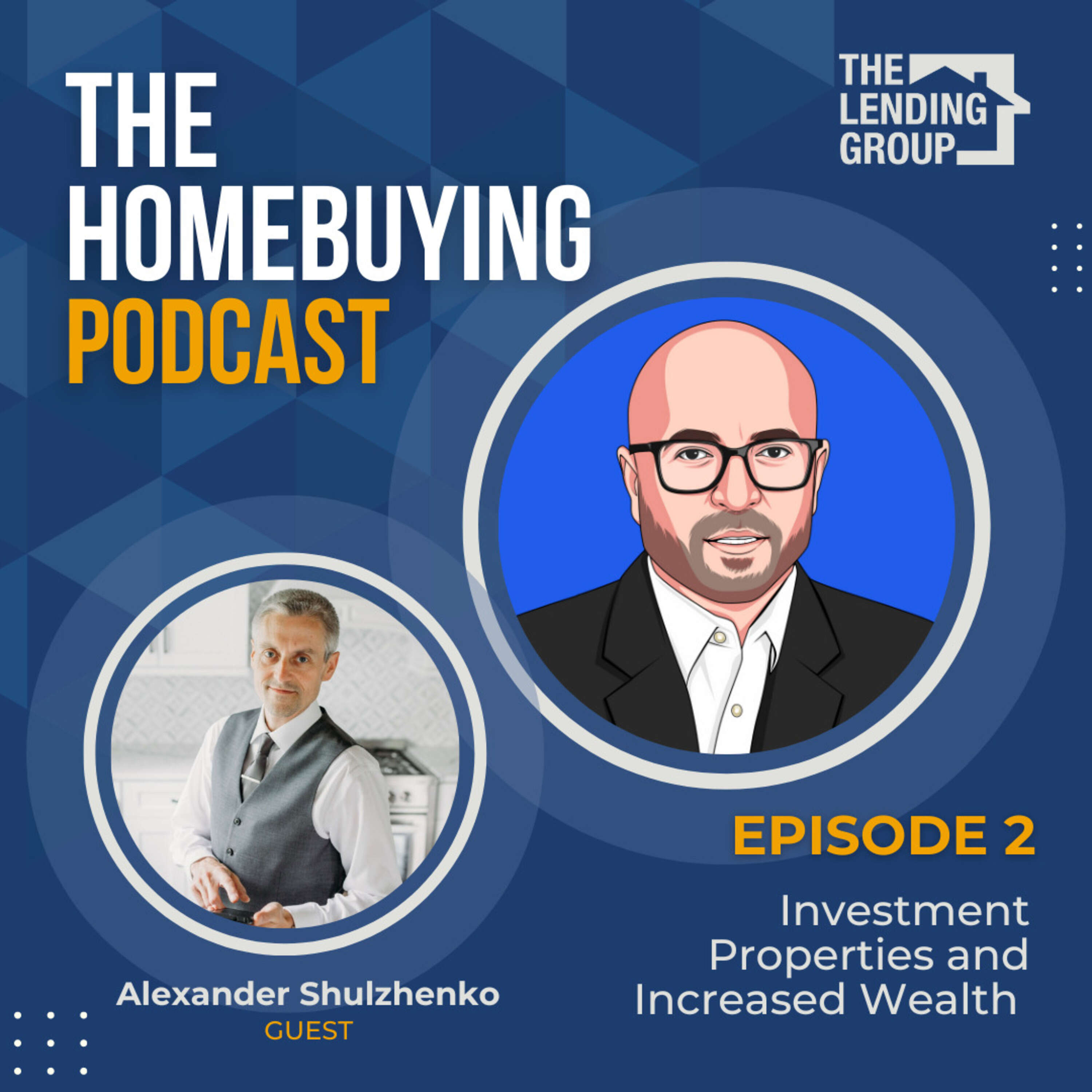 Episode 2: Investment Properties and Increased Wealth