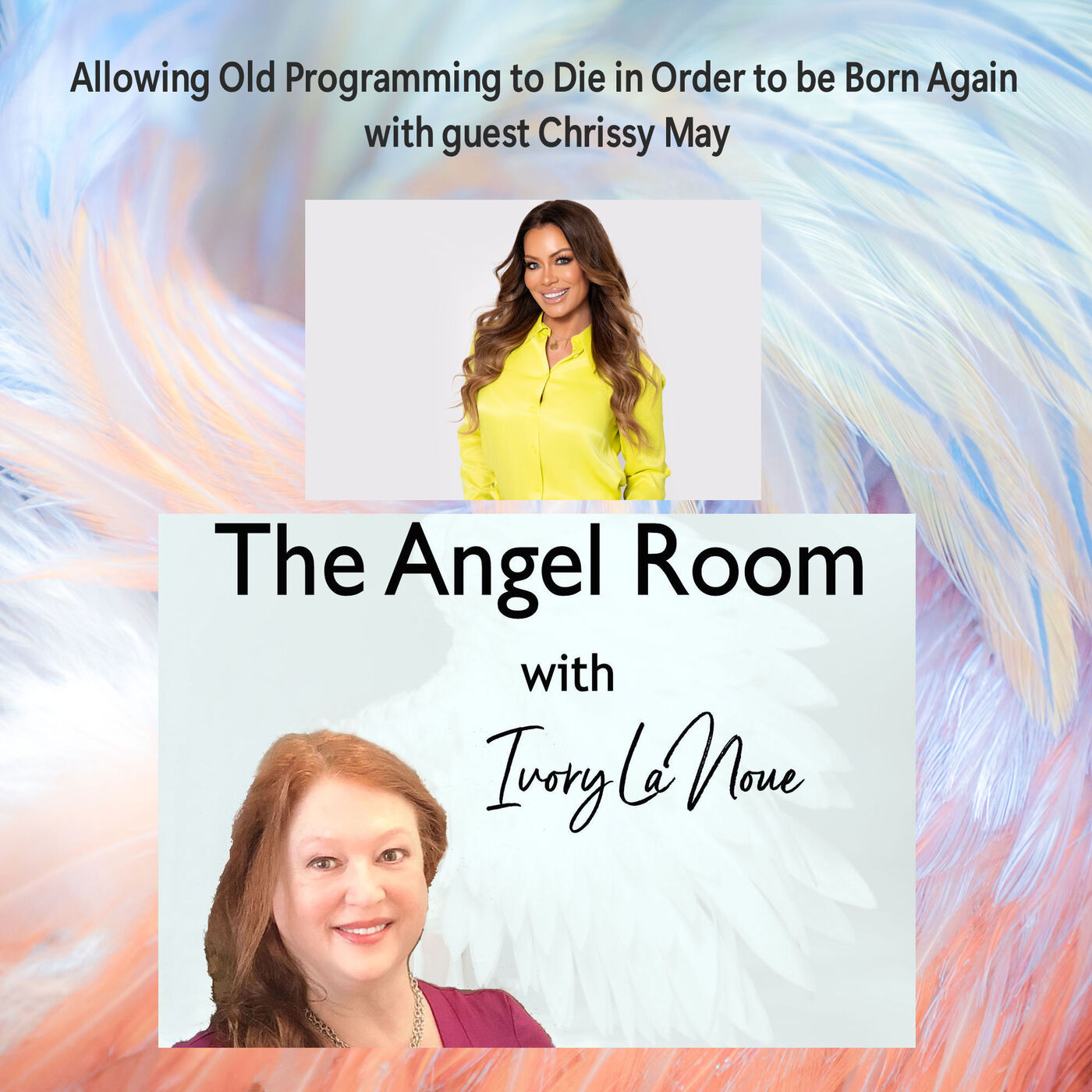 Allowing Old Programming to Die in Order to be Born Again with Chrissy May