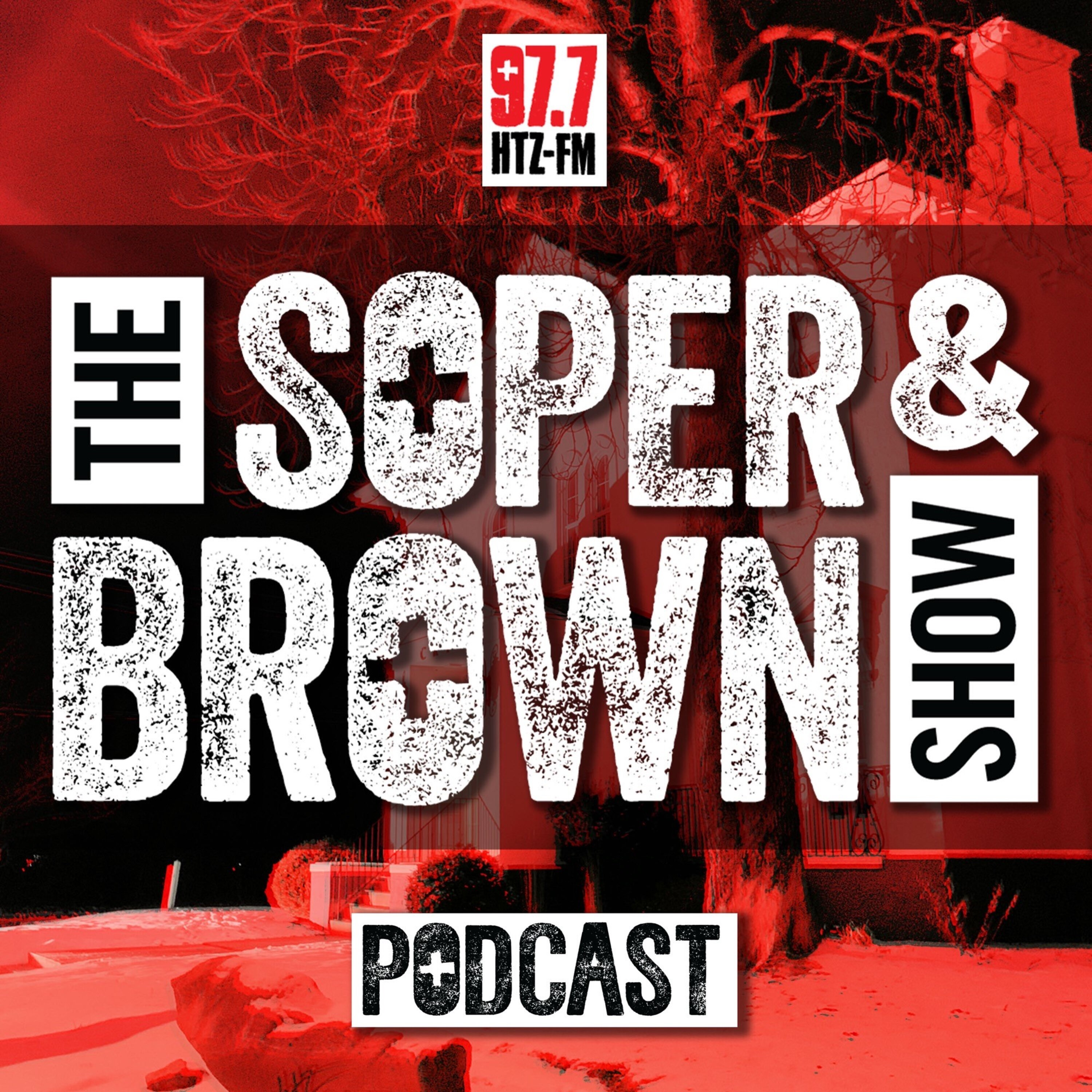 Soper & Brown Show Podcast 