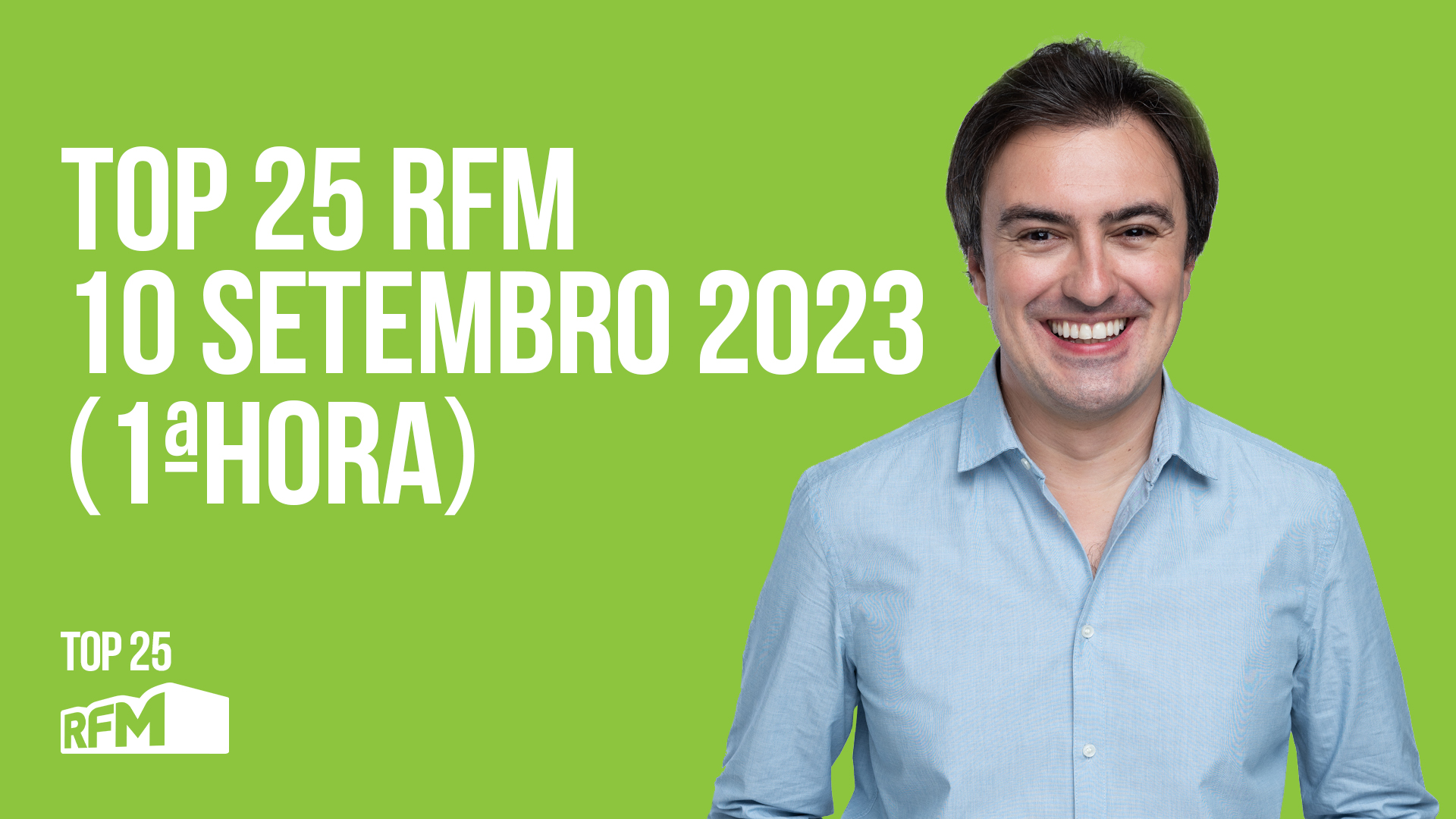 TOP 25 RFM 10 SETEMBRO DE 2023 - 1ª HORA