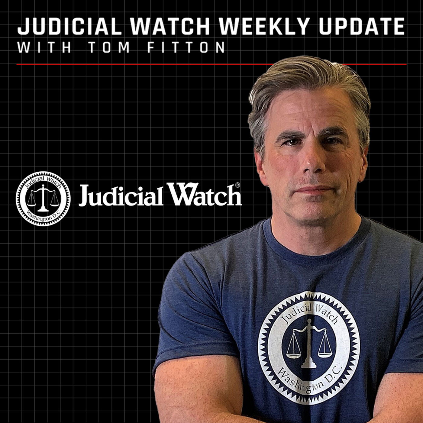 Tom Fitton's Weekly Update Podcast 