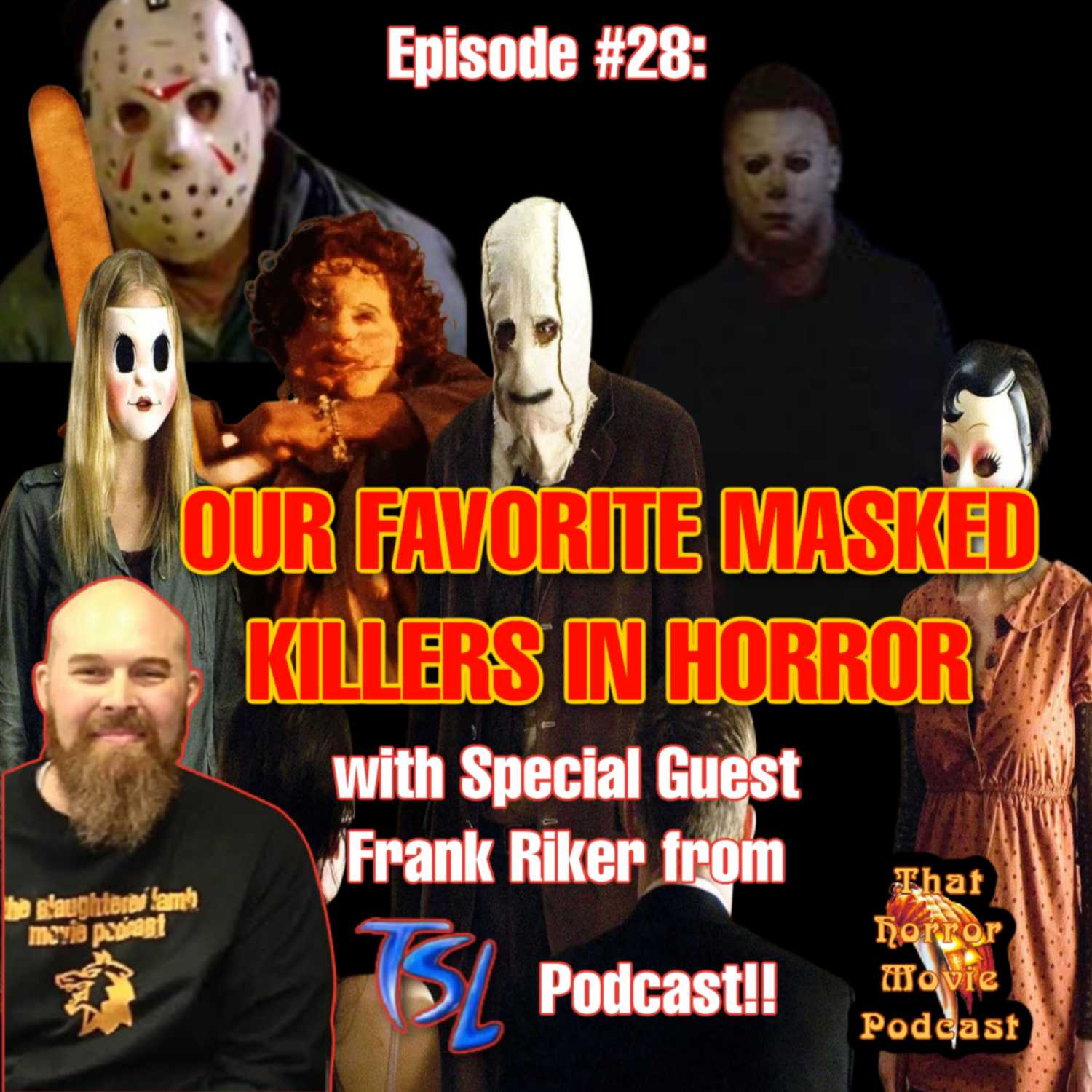 Episode #28- Our Favorite Masked Killers In Horror