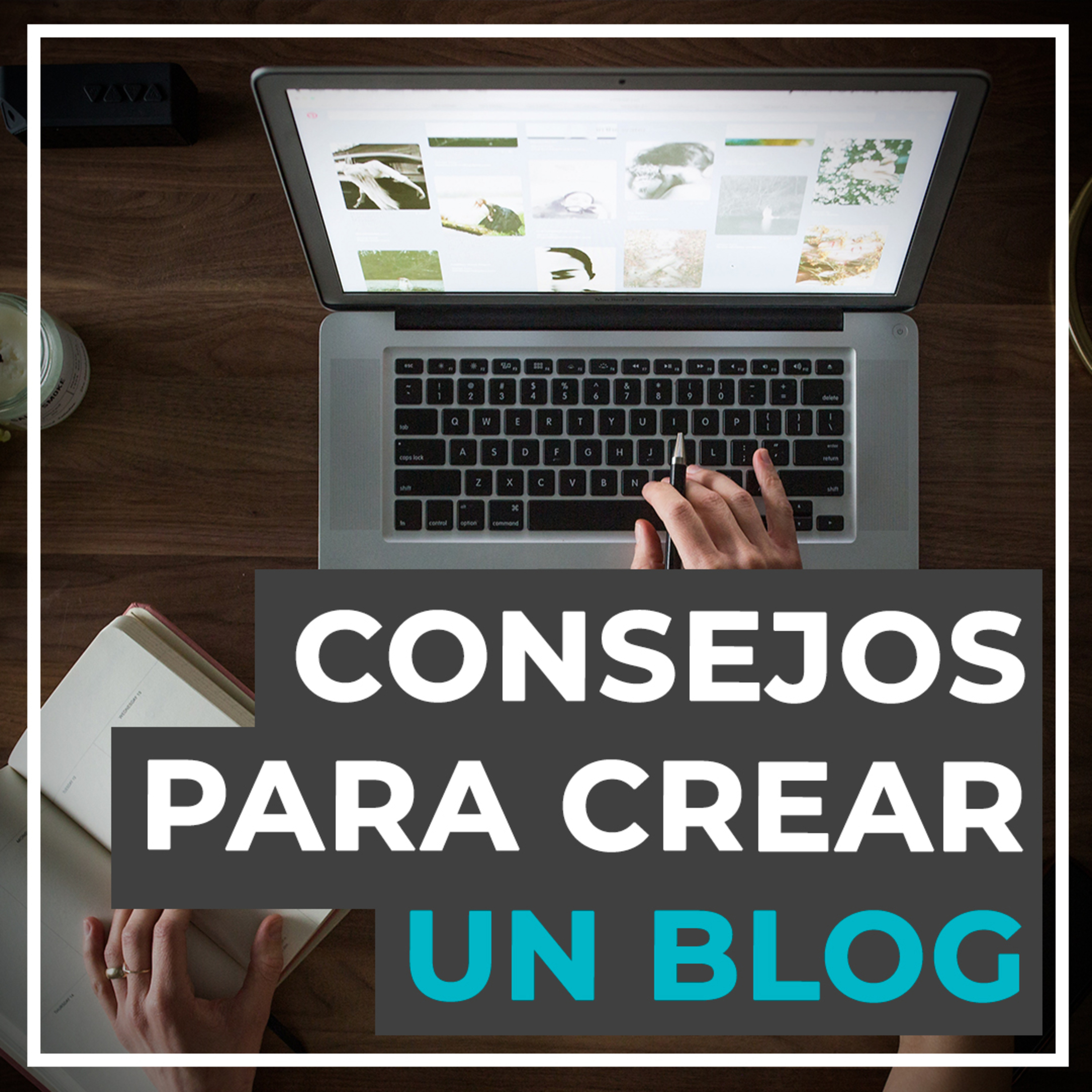 ⁣¿Cómo crear un blog exitoso? Consejos efectivos