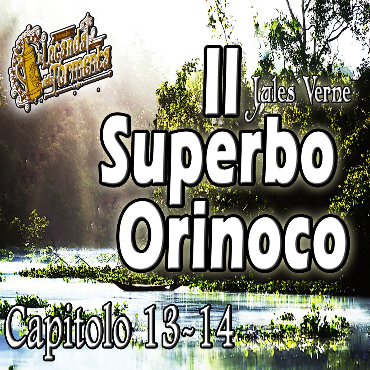 ⁣Audiolibro Il Superbo Orinoco - Capitolo 13-14 - Jules Verne