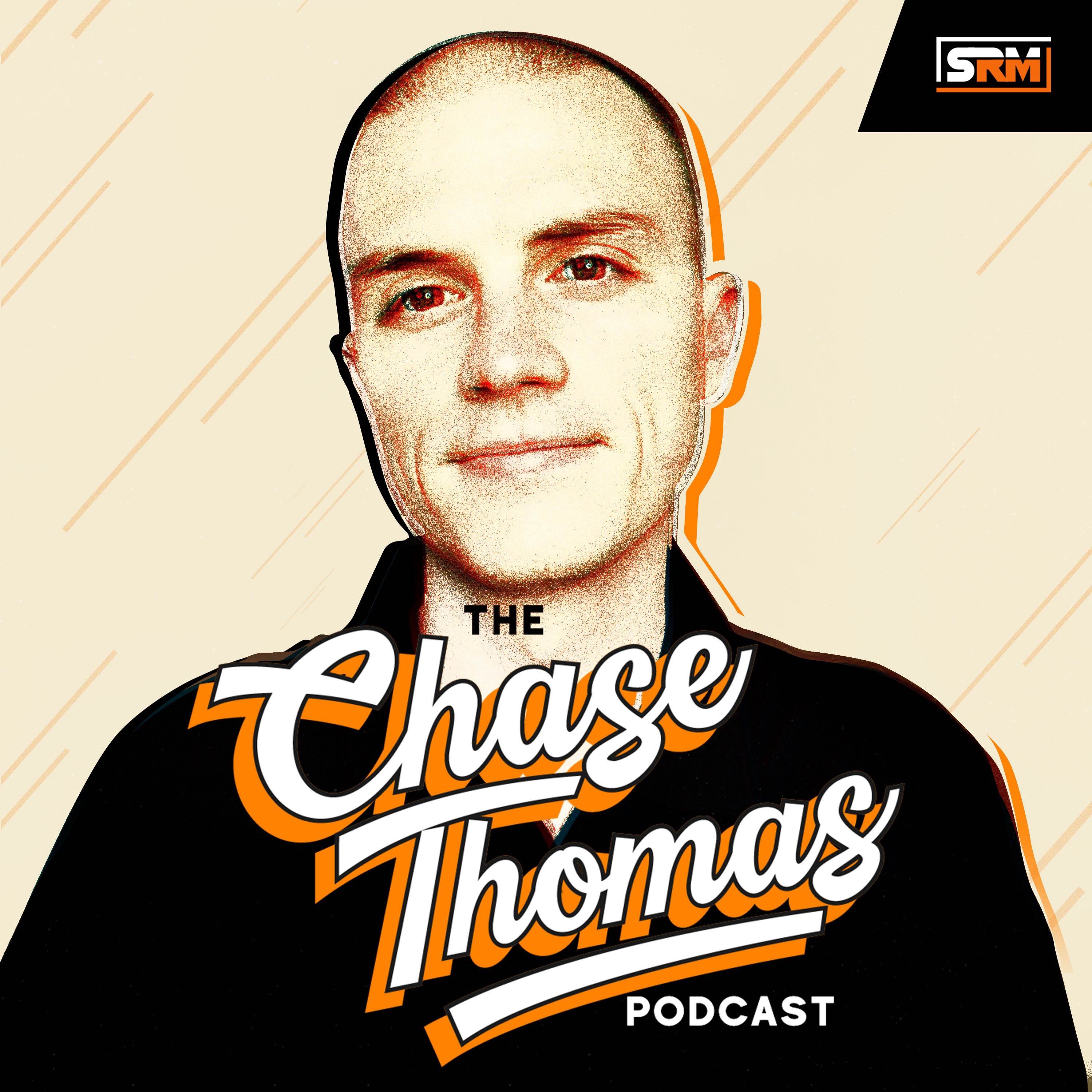 The Chase Thomas Podcast 