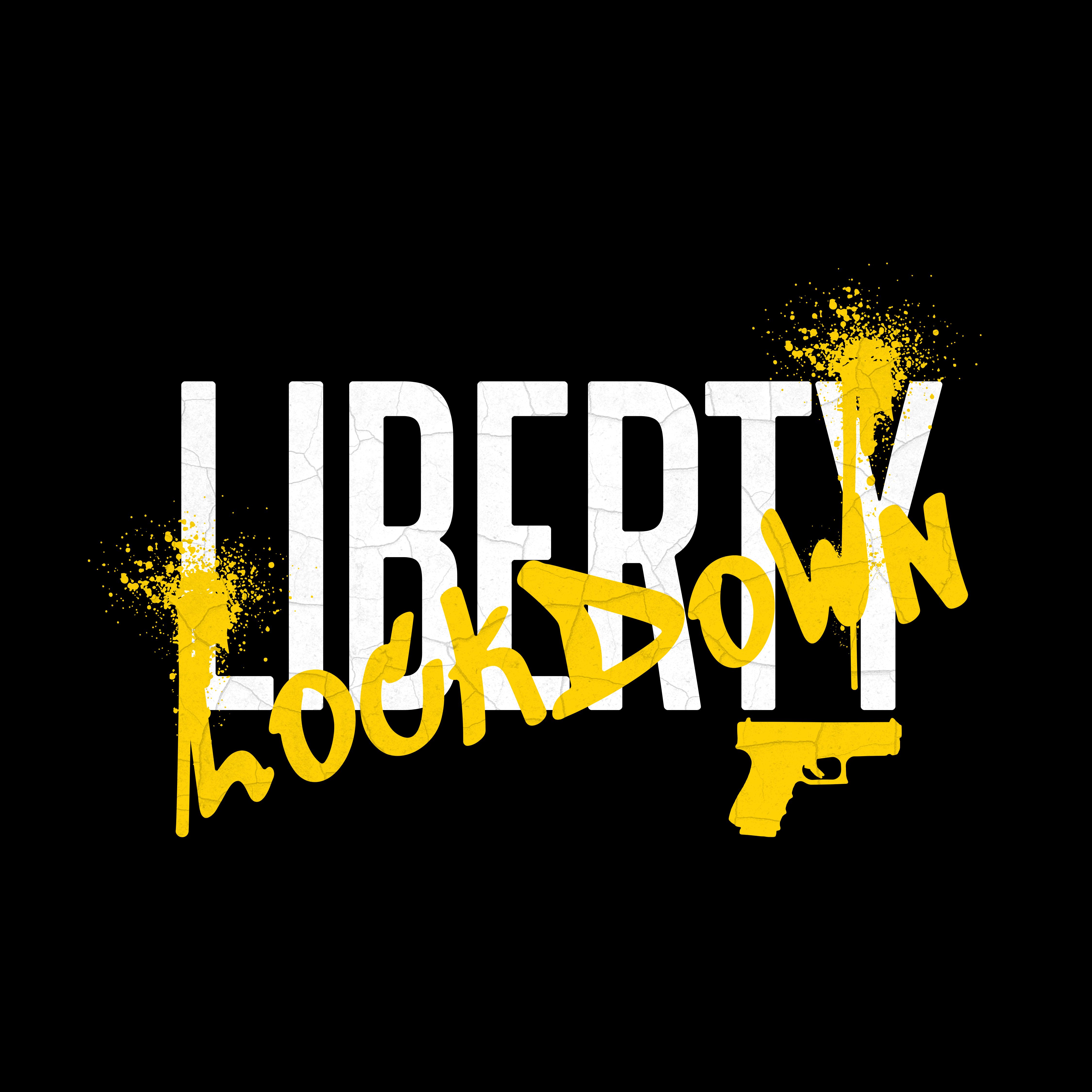 Liberty Lockdown 