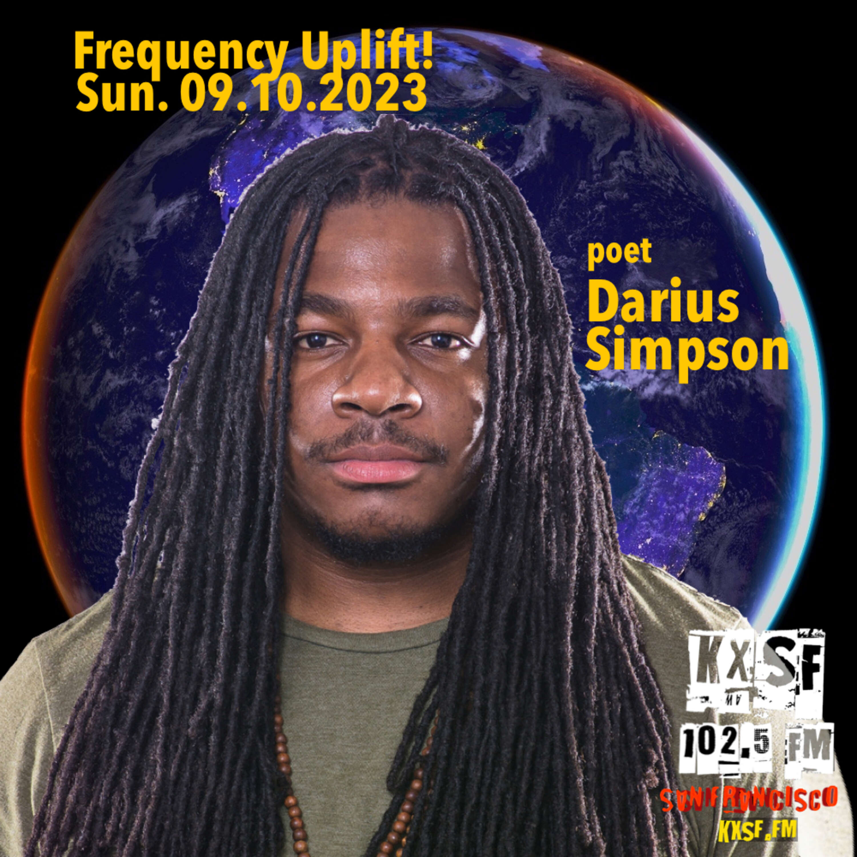 ⁣FREQUENCY UPLIFT ! SUN. 09.10.2023 !  second Sunday poet Darius Simpson