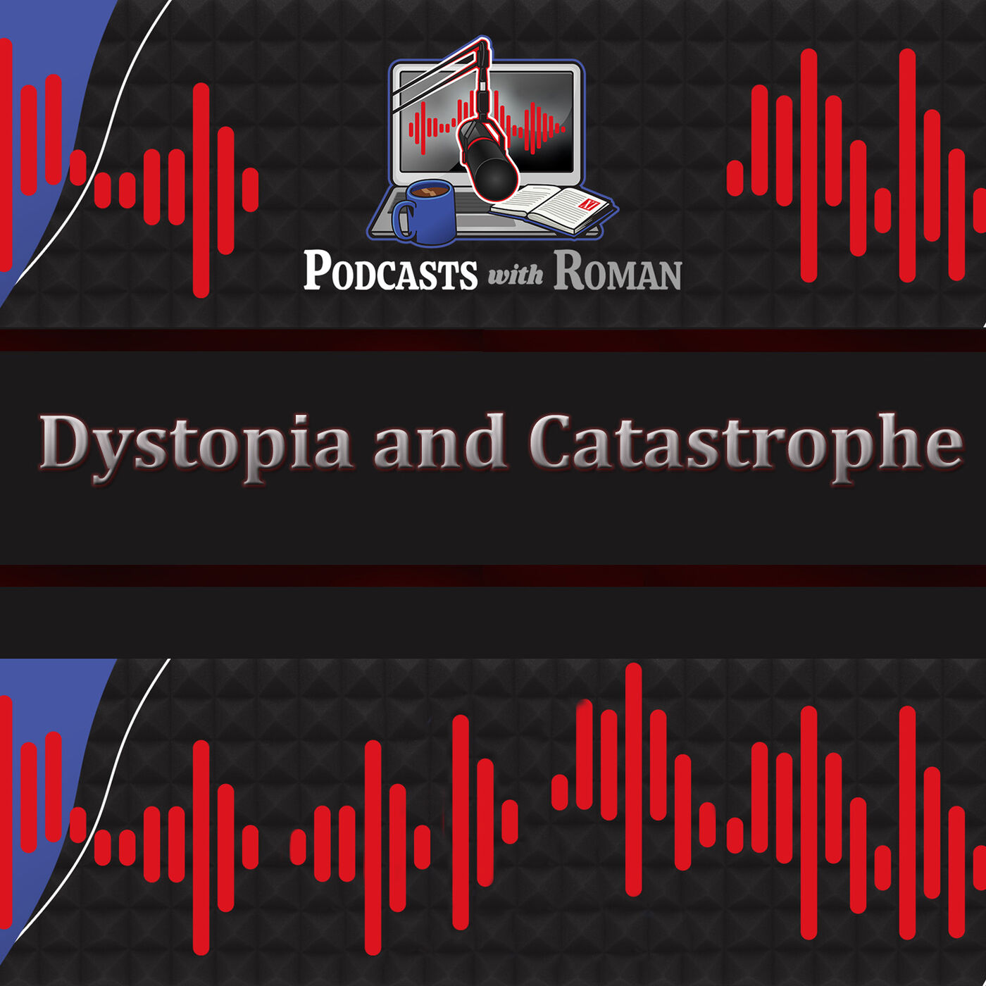 Dystopia and Catastrophe 