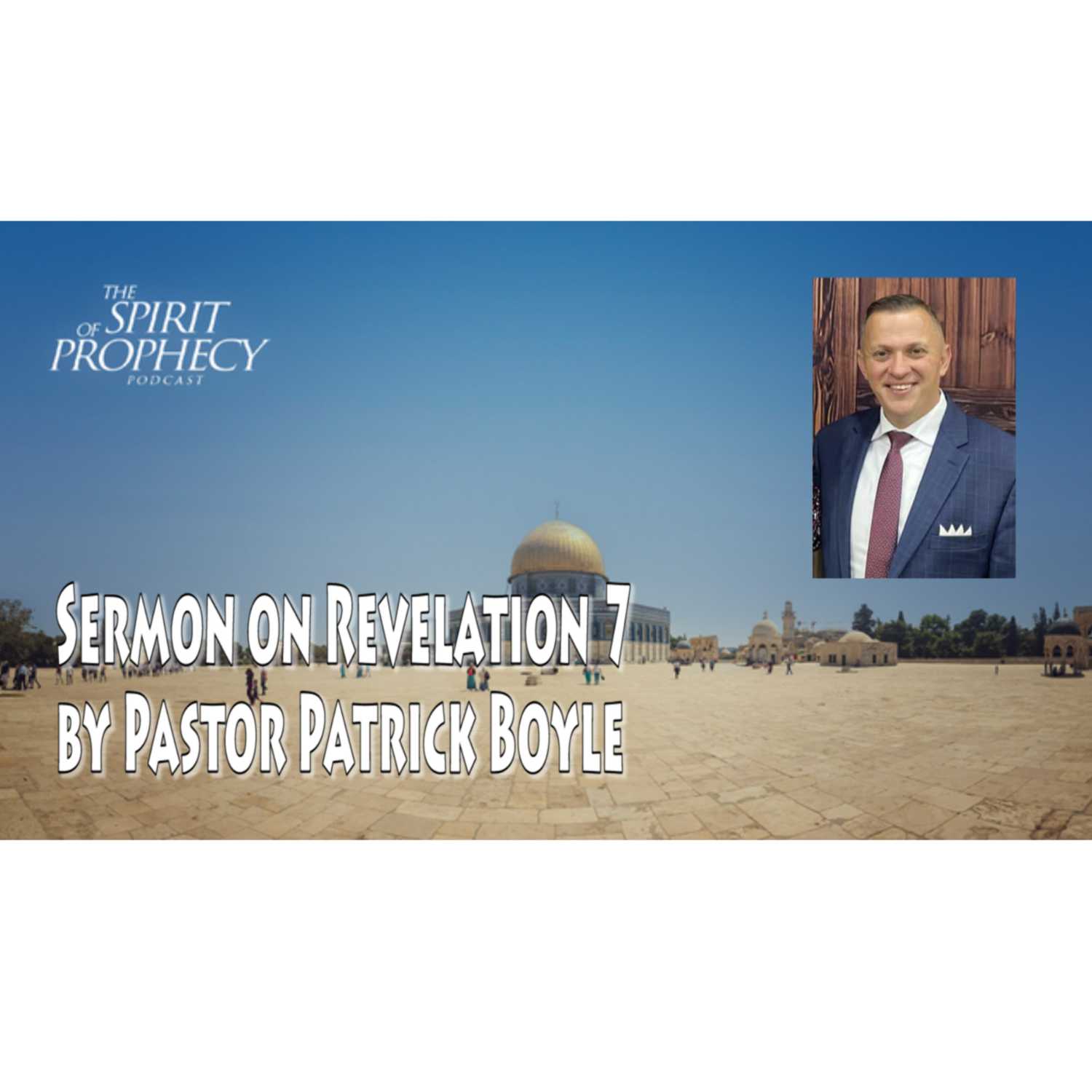 ⁣Sermon on Revelation 7 with Pastor Patrick Boyle