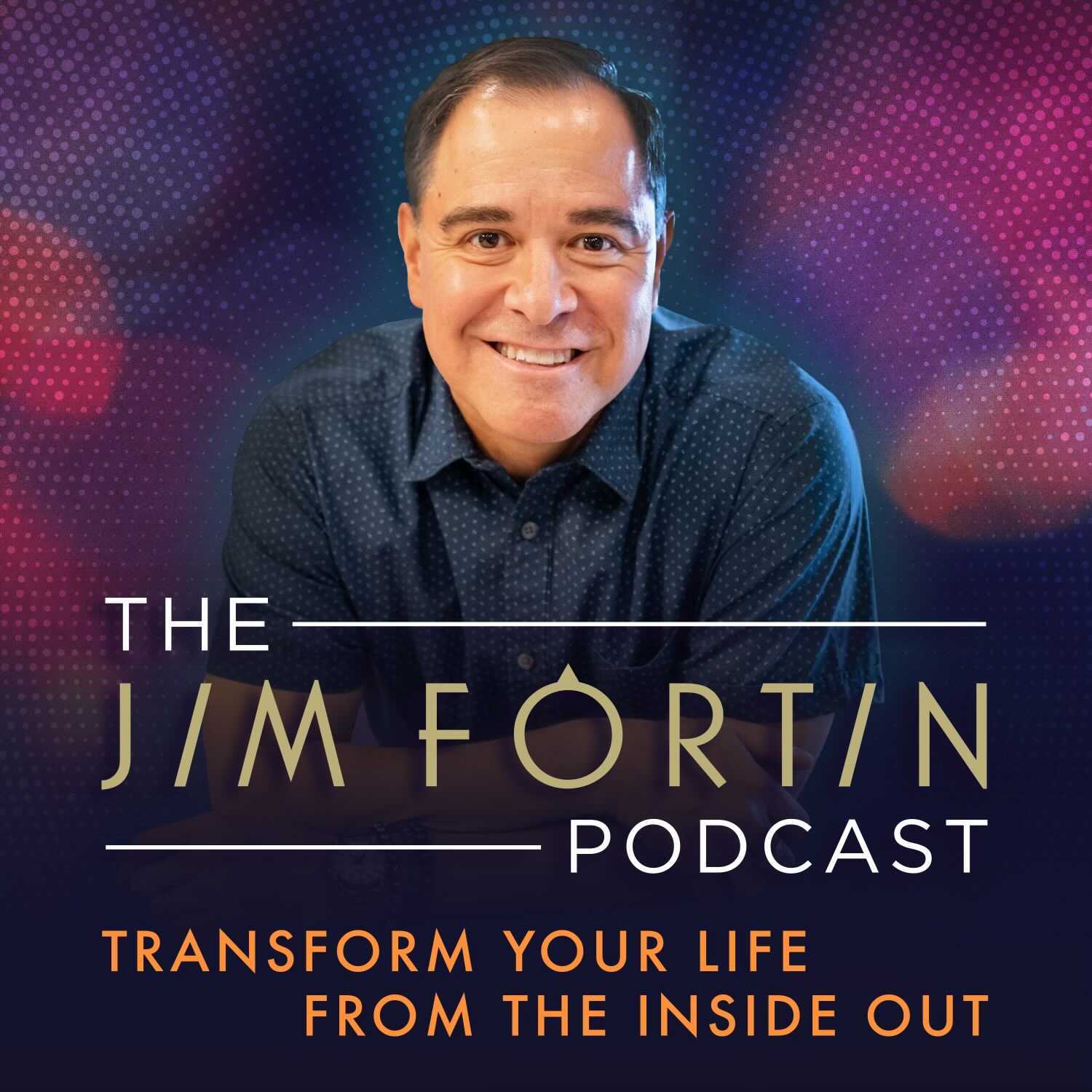 The Jim Fortin Podcast 