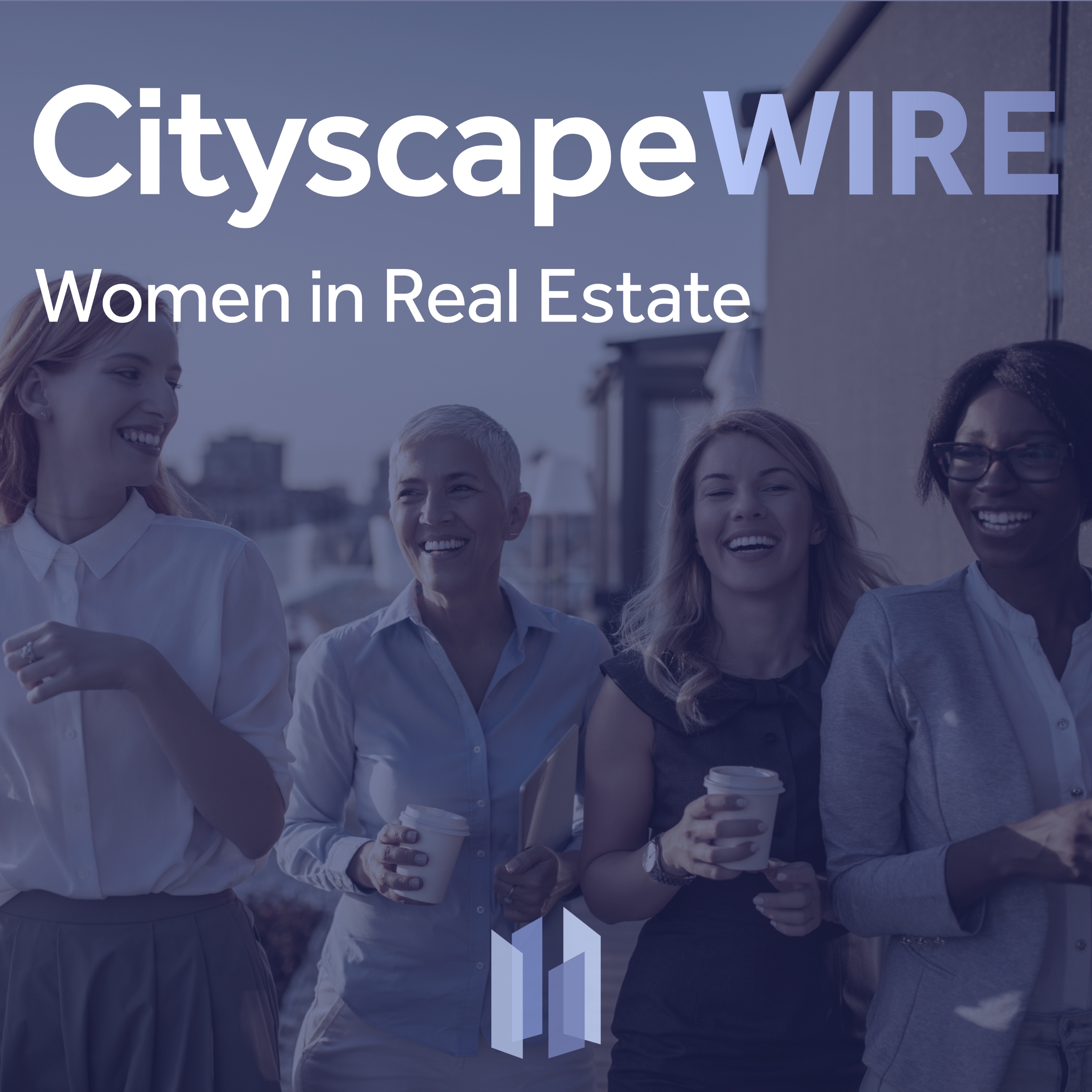 CityscapeWIRE: Women in Real Estate 