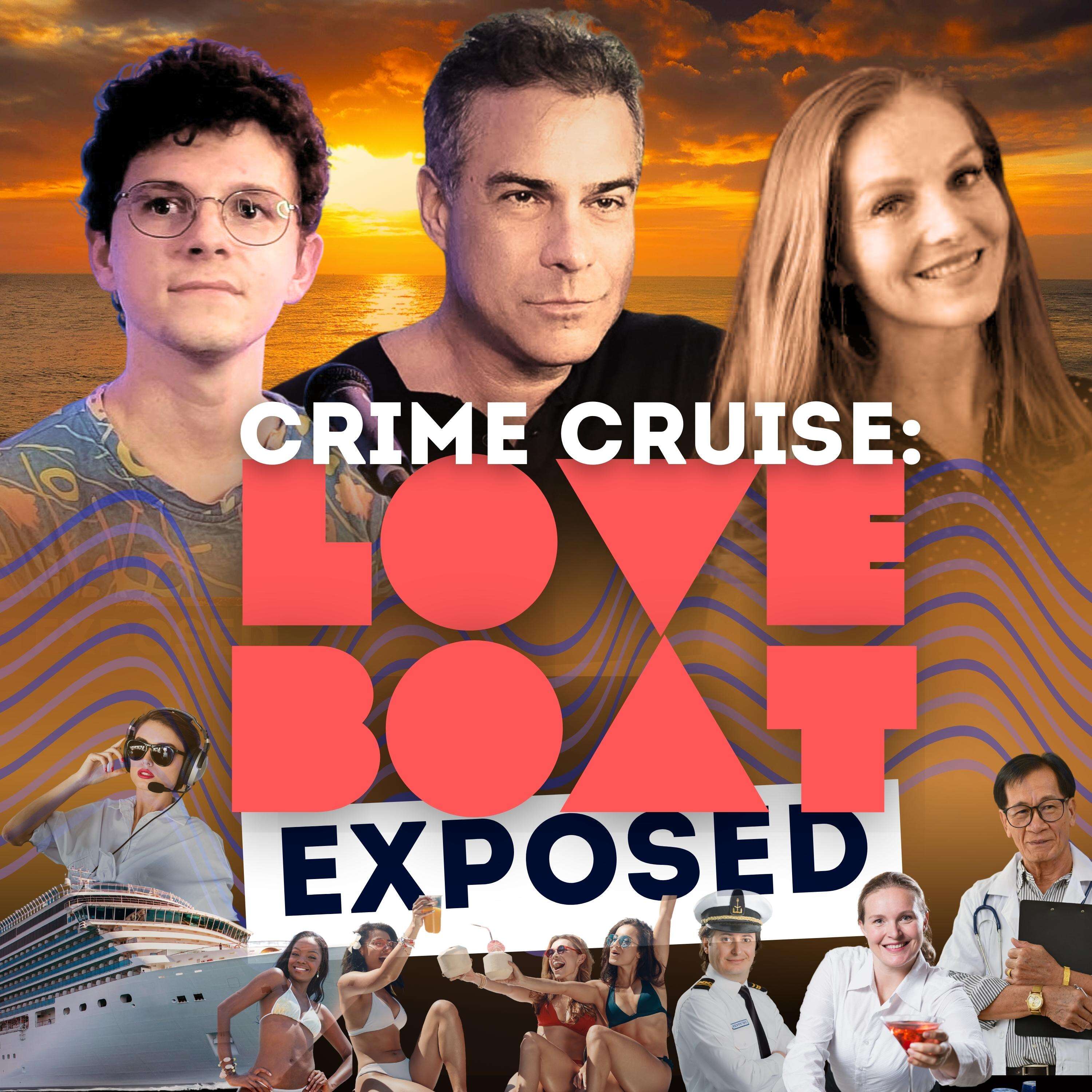 Crime Cruise: Love Boat Exposed 