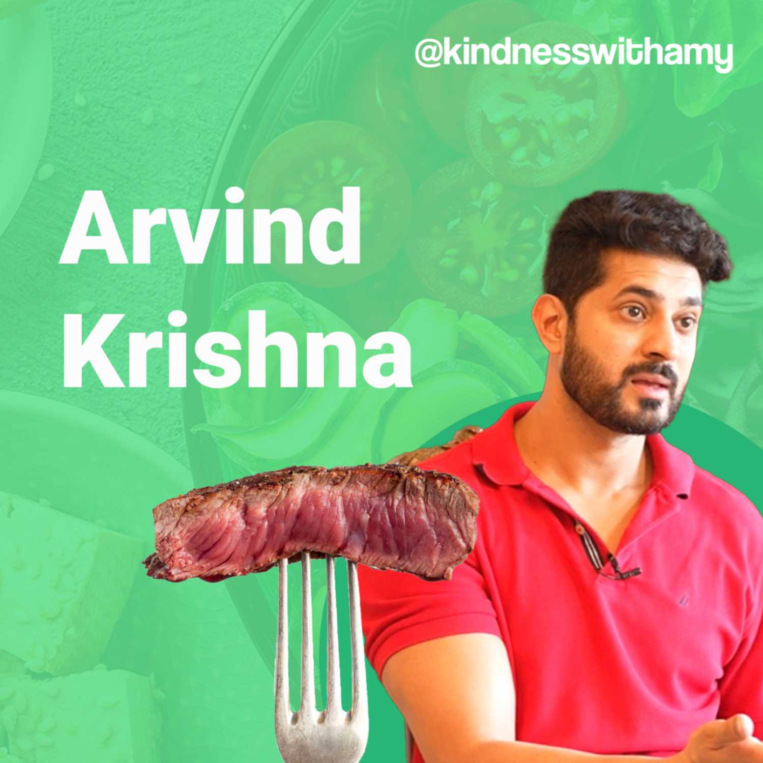 ⁣Episode 1: Arvind Krisha discusses veganism, fitness and spirituality with Kindness With Amy