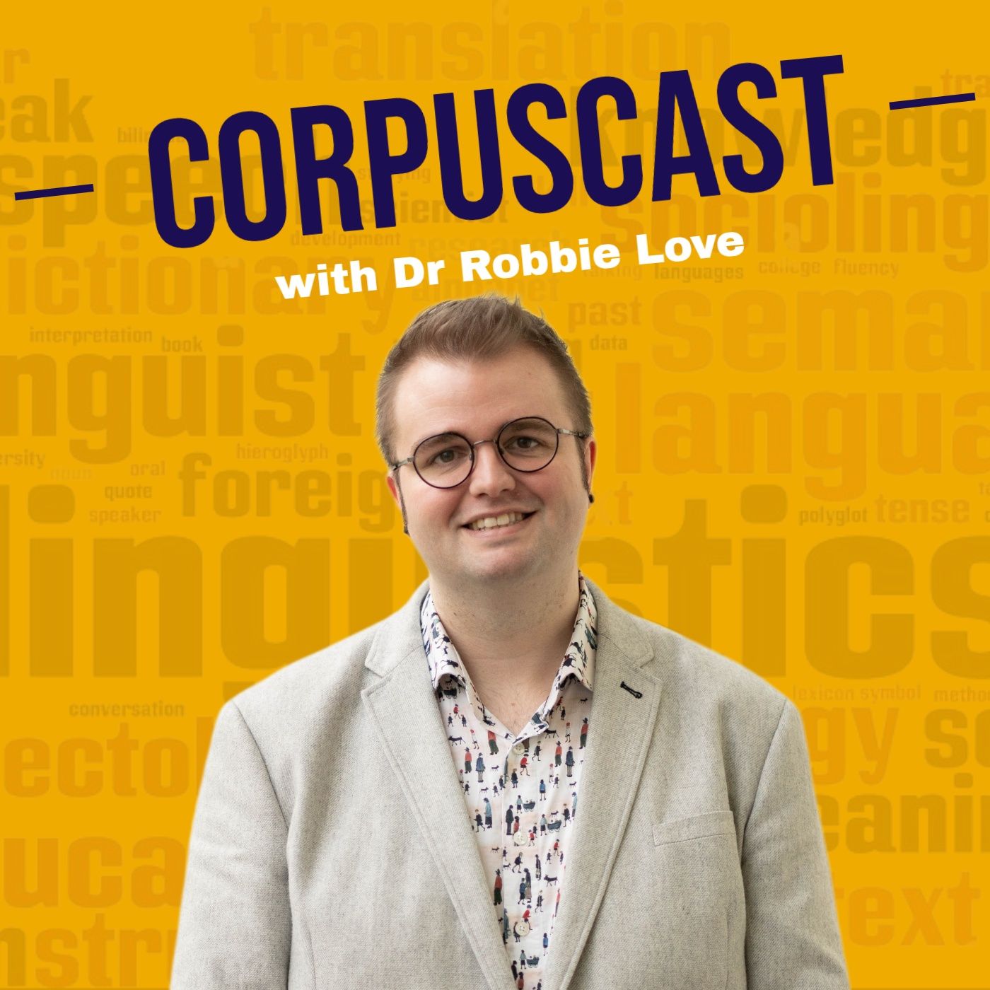 CorpusCast with Dr Robbie Love 