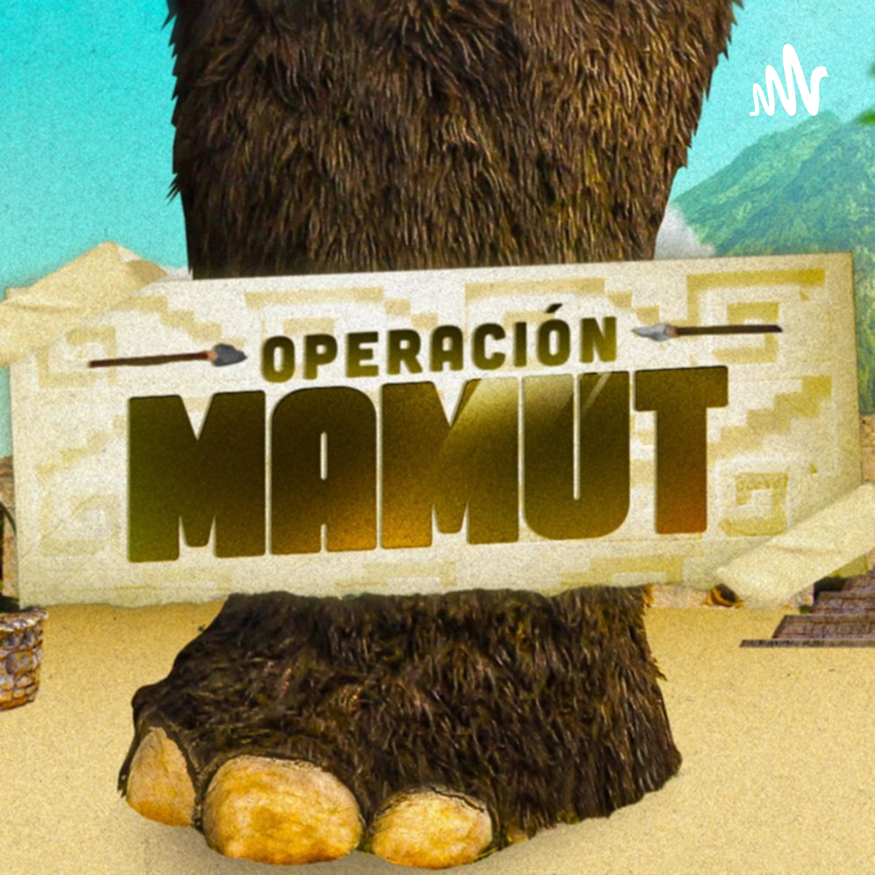 OPERACIÓN MAMUT 