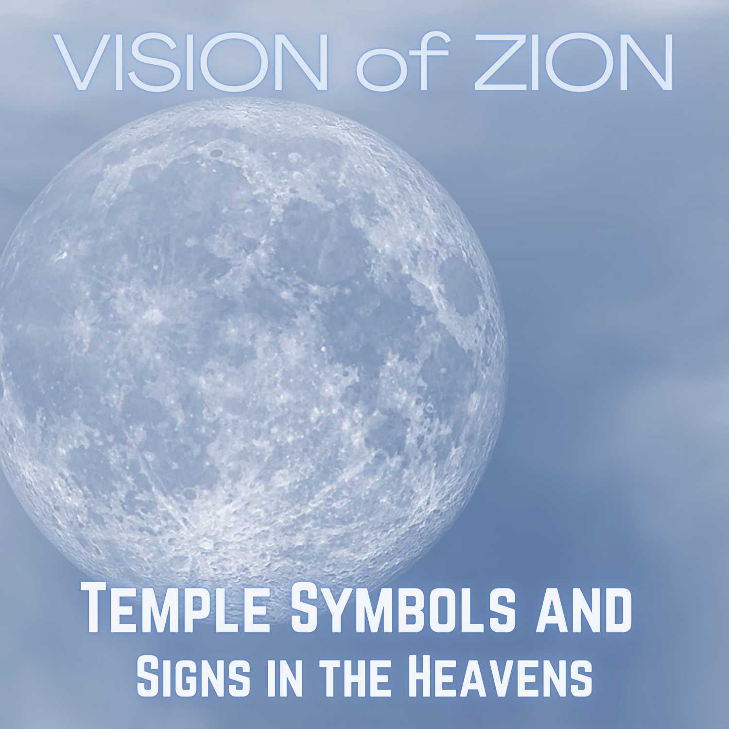 Temple Symbols and Signs in the Heavens