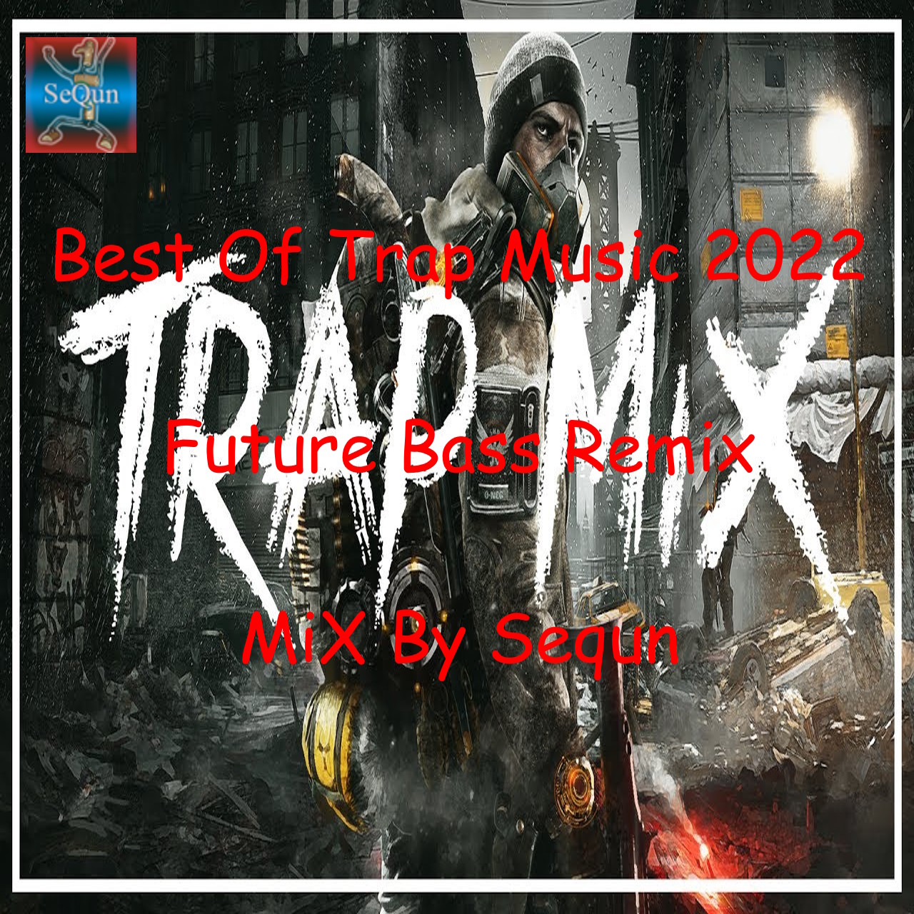 Best Of Trap Music 2022 - Future Bass Remix [MiX By Sequn]