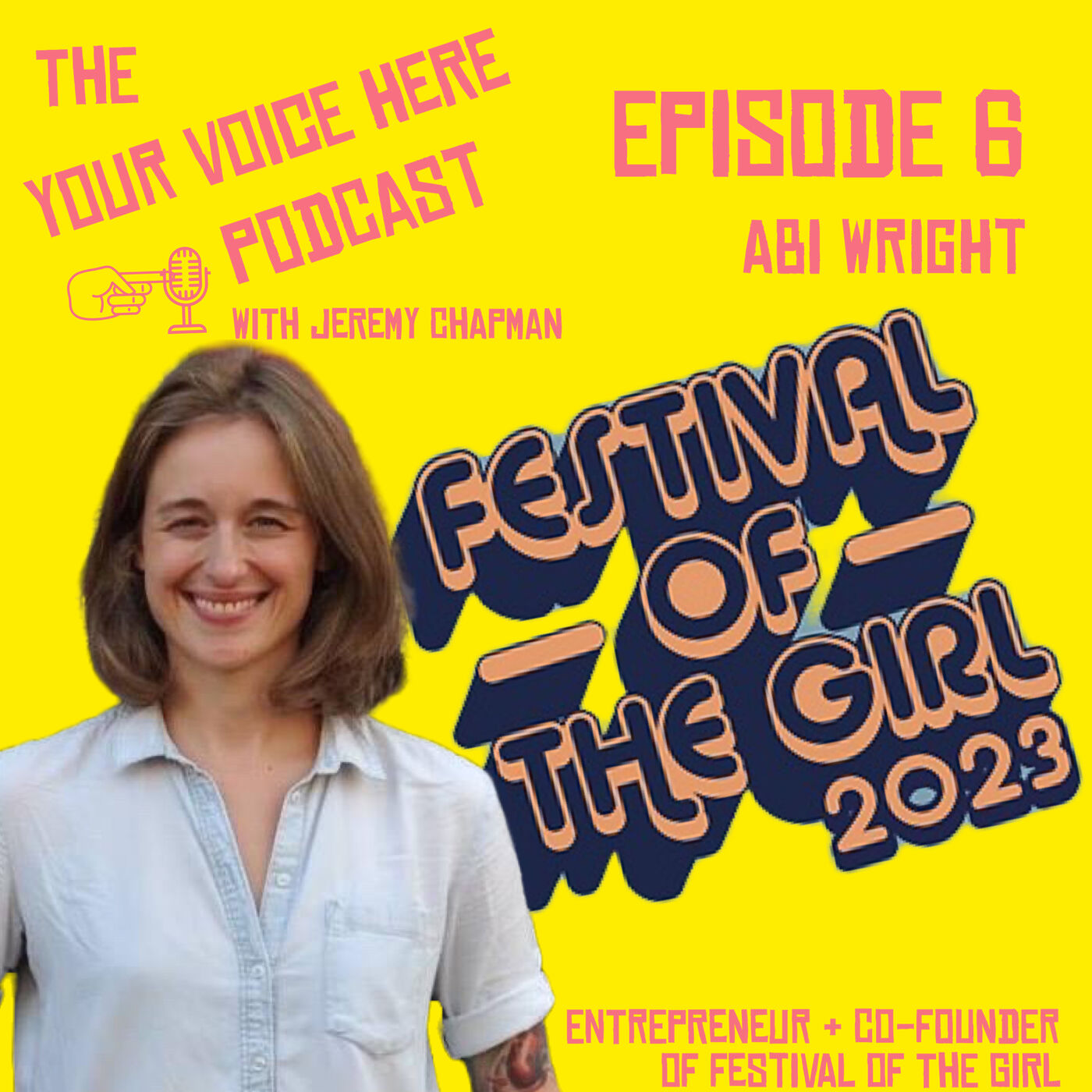 ⁣Co Founder of Festival of the Girl - Abi Wright