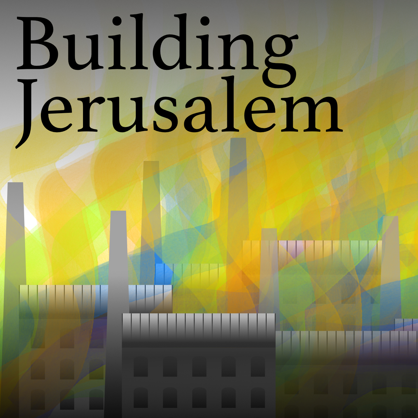 Building Jerusalem 