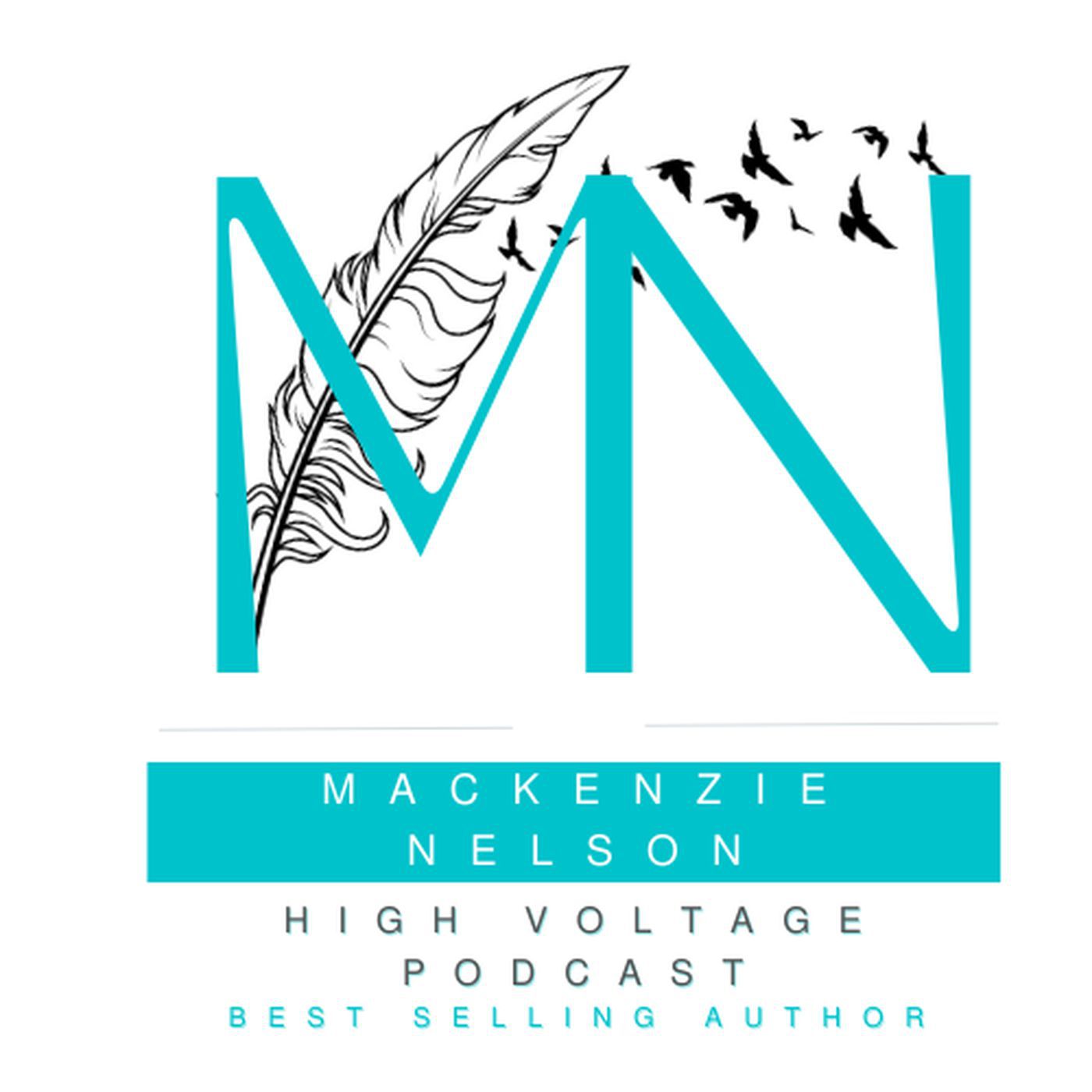 High Voltage with MacKenzie Nelson | Best Selling Author of 