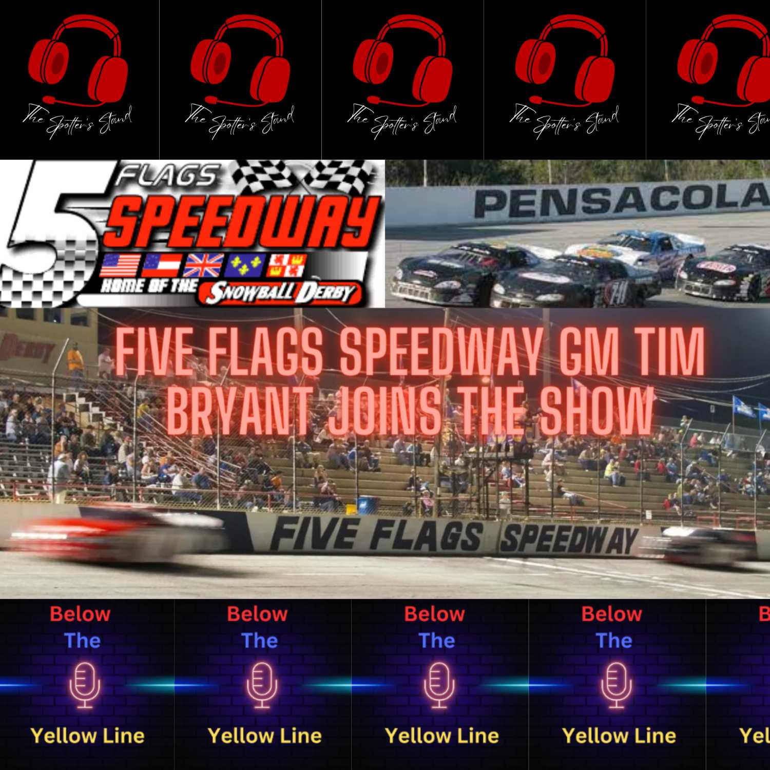 #104 - Five Flags Speedway General Manager Tim Bryant Joins The Show To Discuss The 2023 Snowball Derby & More!