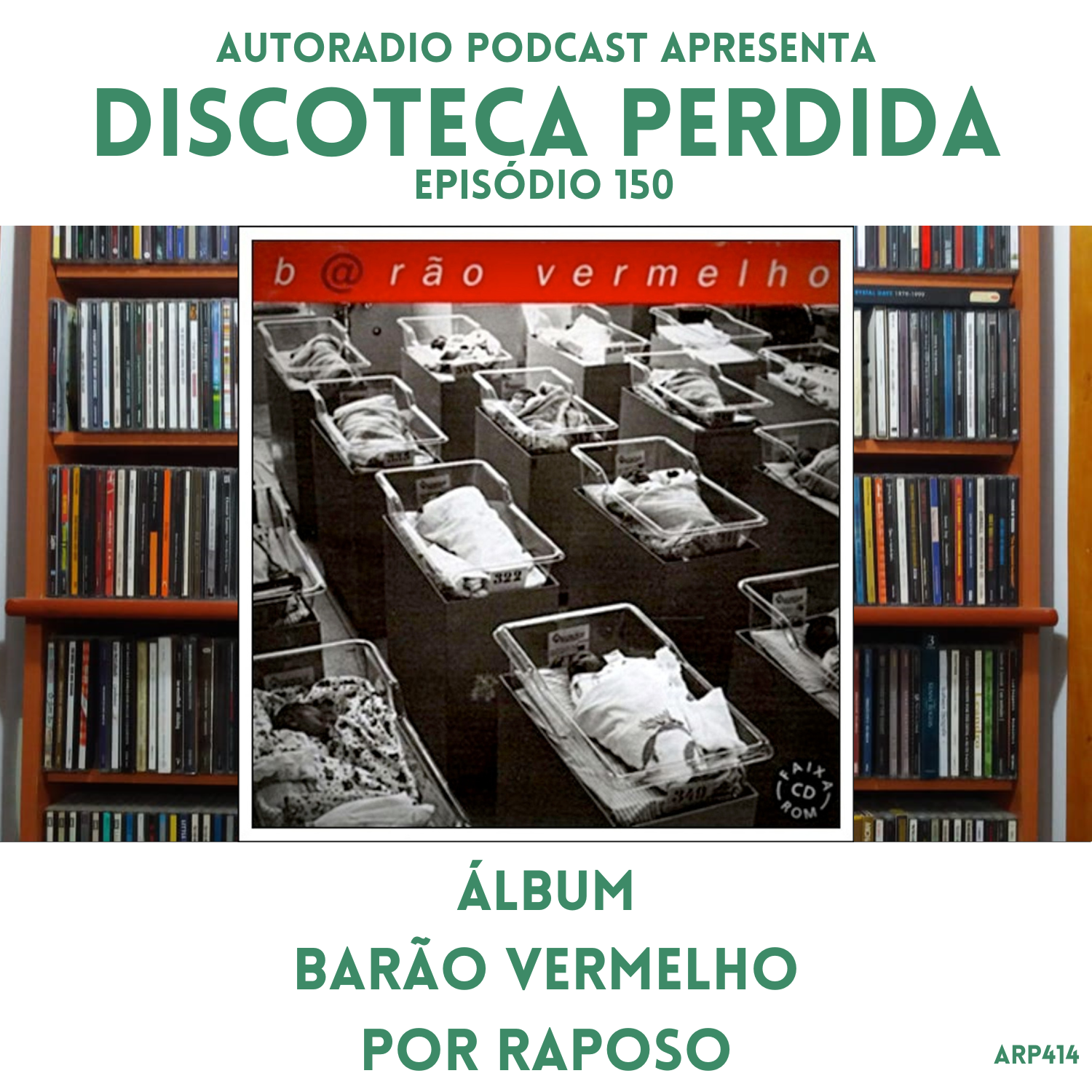 ⁣DISCOTECA PERDIDA #150 – BARÃO VERMELHO – ÁLBUM