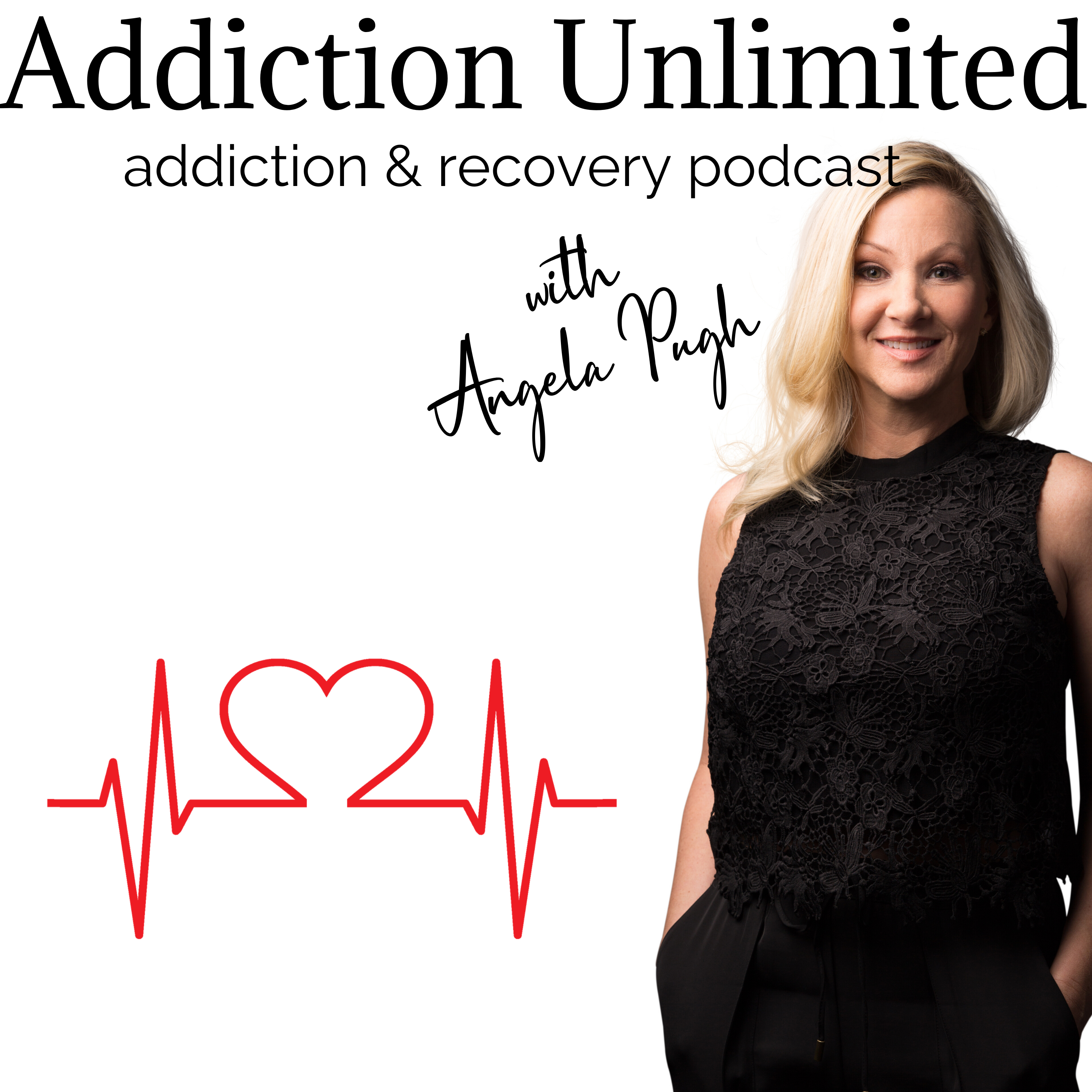 Addiction Unlimited Podcast | Life Coach | Alcoholic 