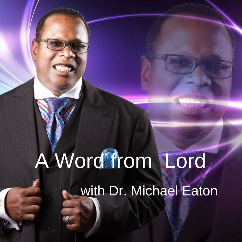 A Word from the Lord Inc. Podcast 